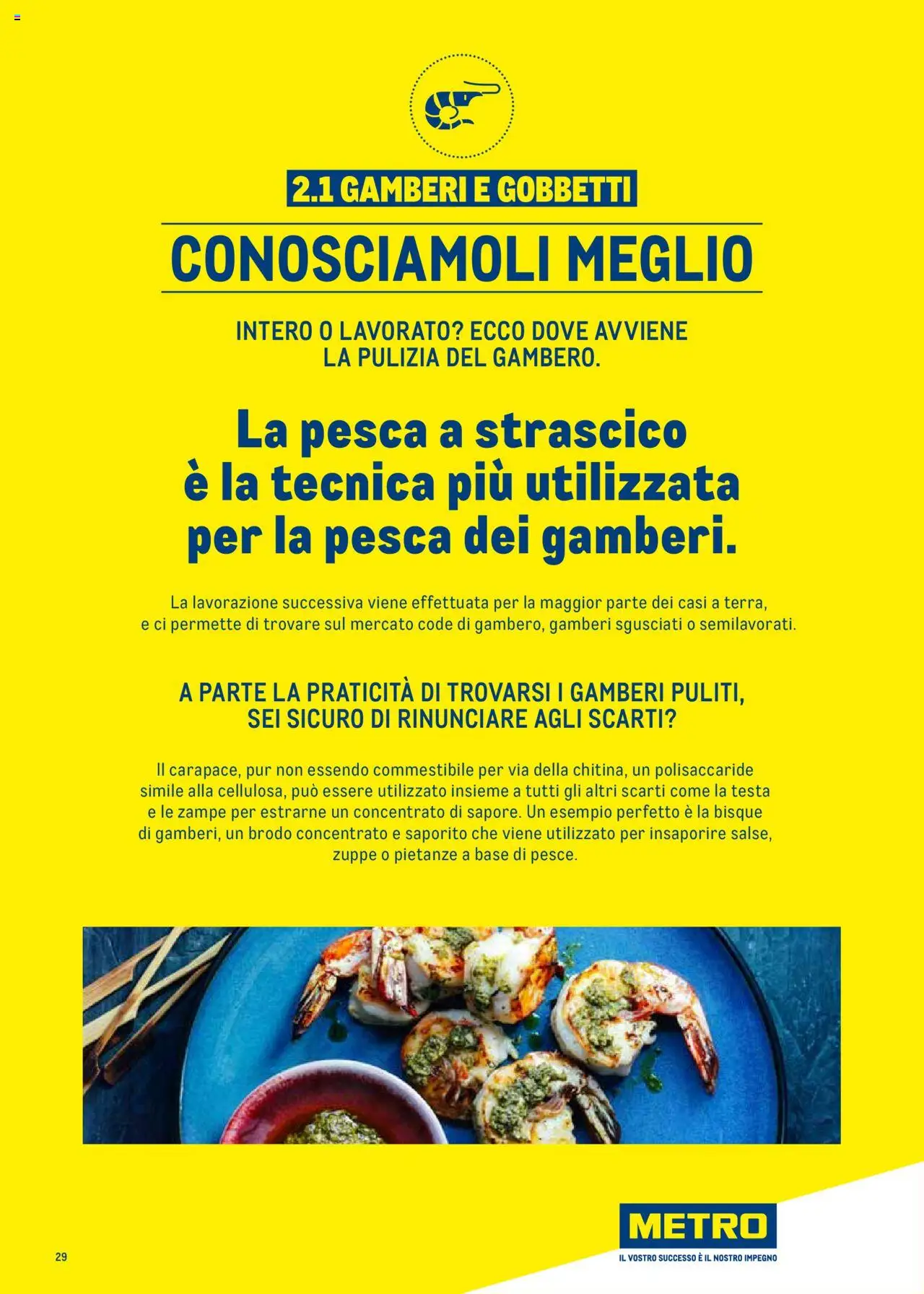 Volantino Metro del 30.06.2025 | Pagina: 29 | Prodotti: Gamberi, Pesca