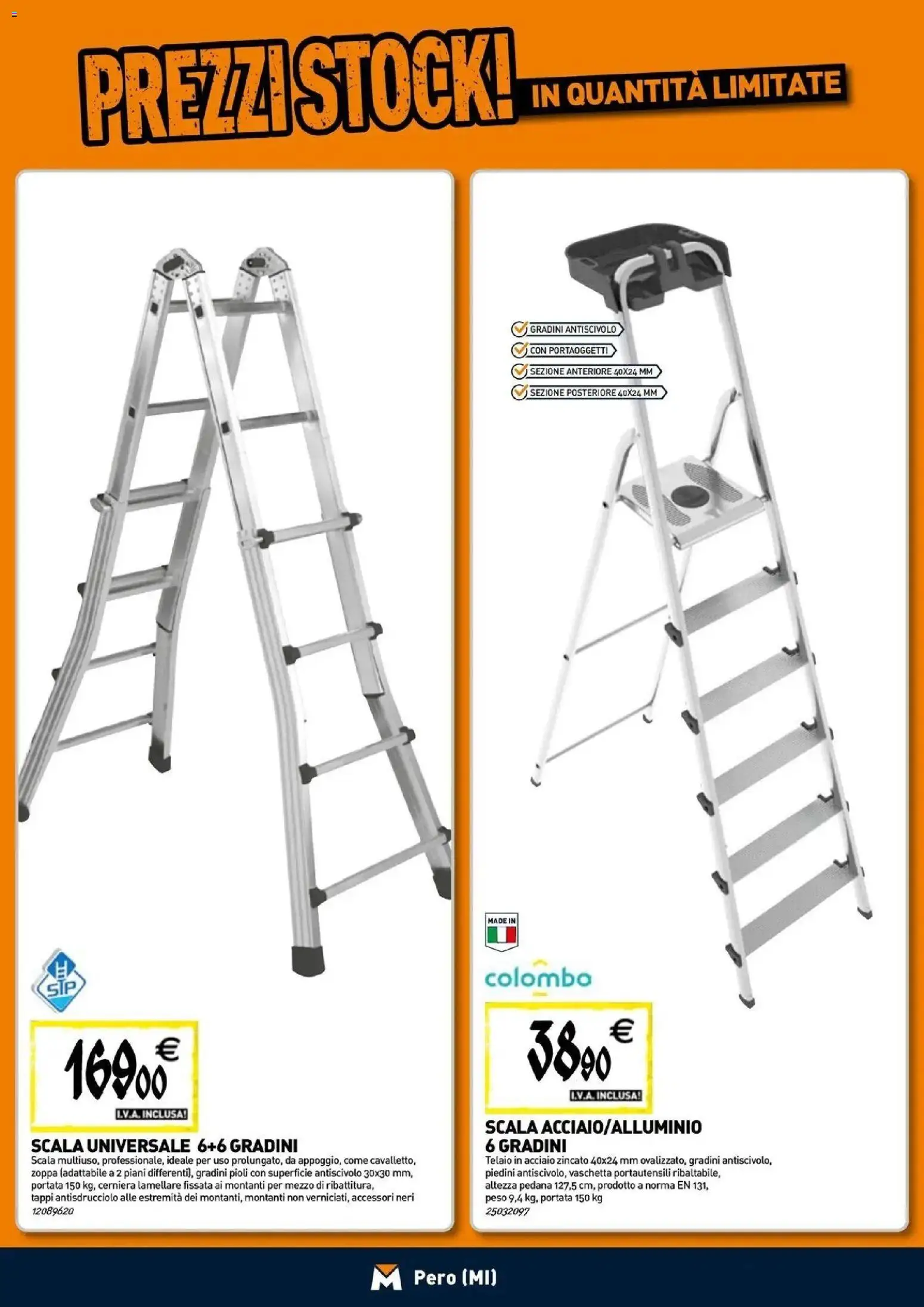 Nuovo TECNOMAT - Straordinari prezzi stock! dal 24/09/2026 > offerte anteprima 🛍️ | Pagina: 15 | Prodotti: Scala