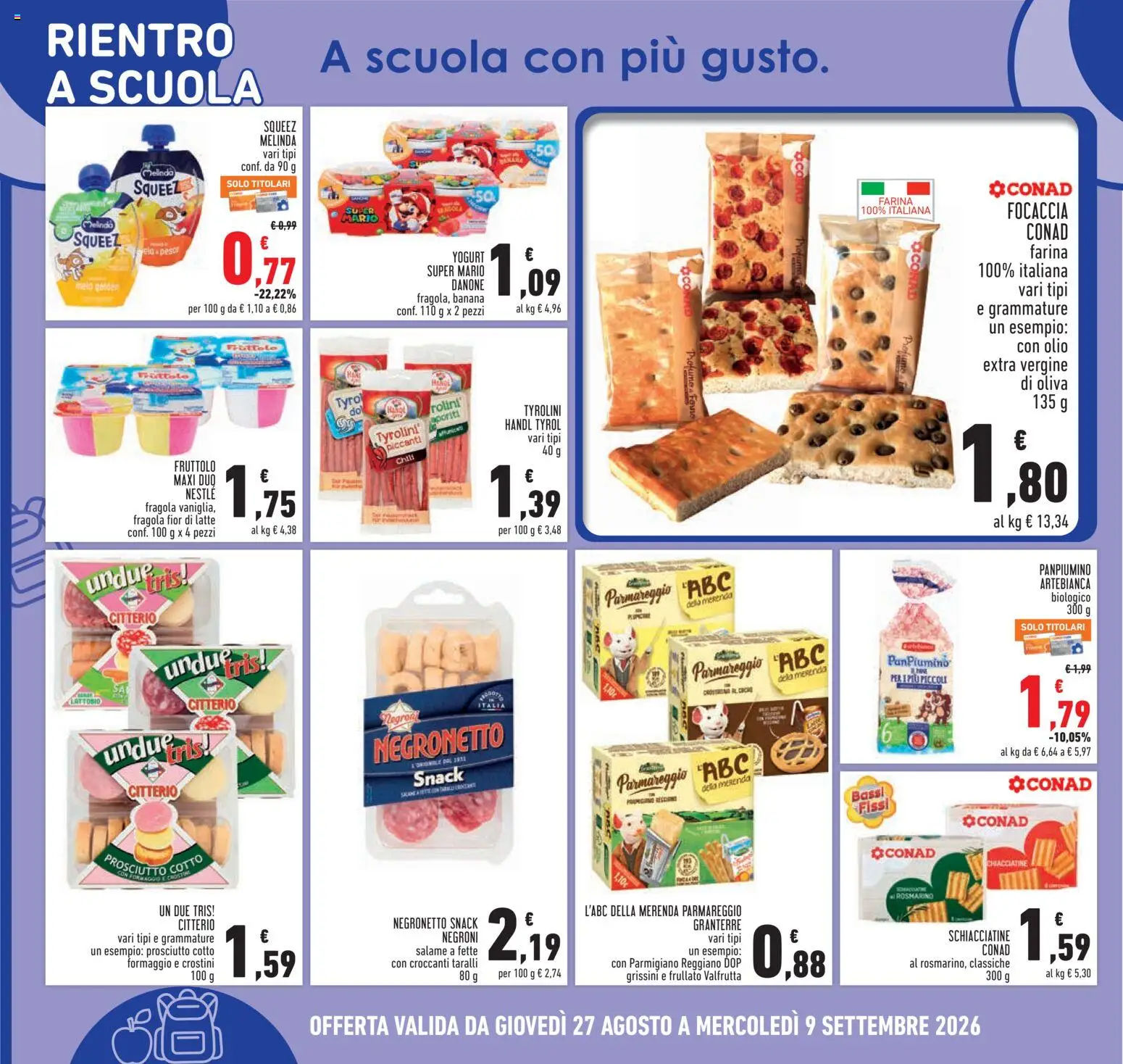 Volantino Conad del 27/08/2026 | Pagina: 18 | Prodotti: Prosciutto Cotto, Focaccia, Olio extra vergine, Taralli