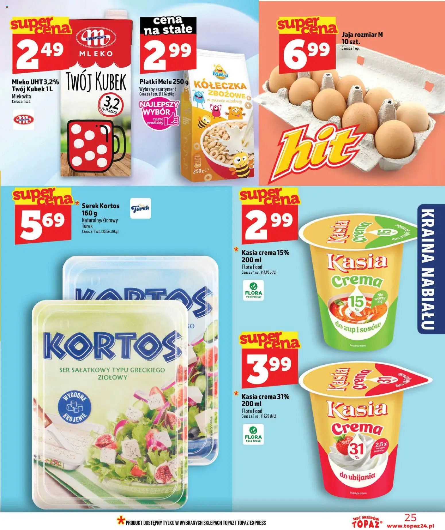 Topaz gazetka - Ceny małe na stałe od 16.07.2026 | Strona: 25 | Produkty: Serek, Mleko, Płatki, Jaja