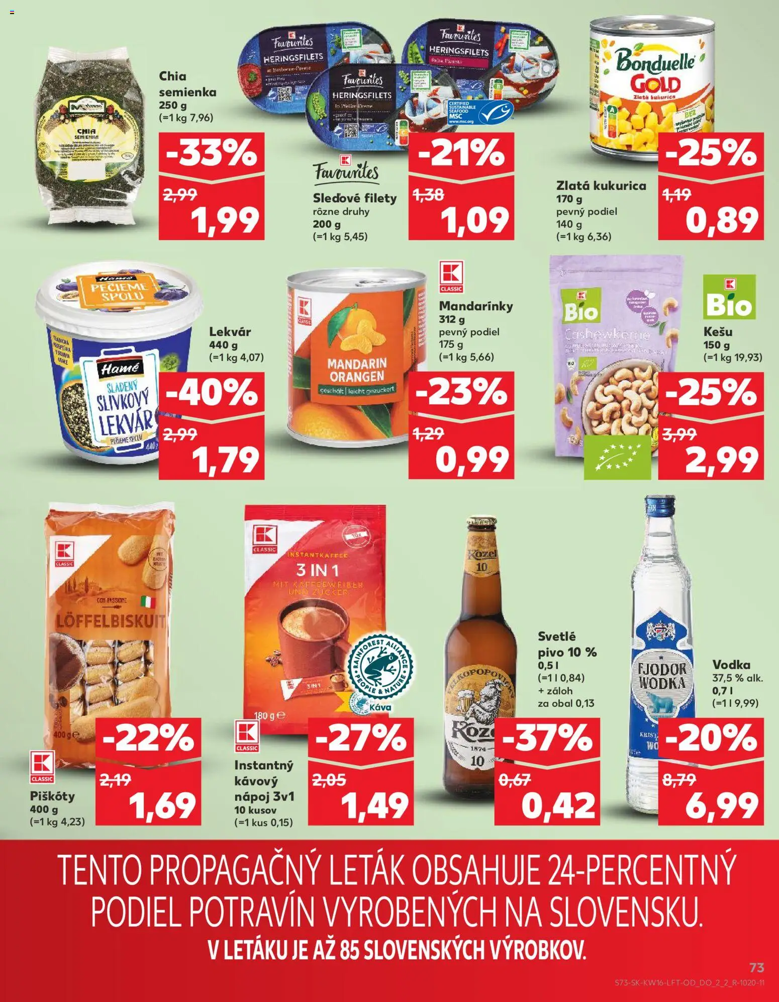 Nové Kaufland akcie – leták je platný od 16.04.2026 | Strana: 73 | Produkty: Pivo, Káva, Mandarinky, Kukurica