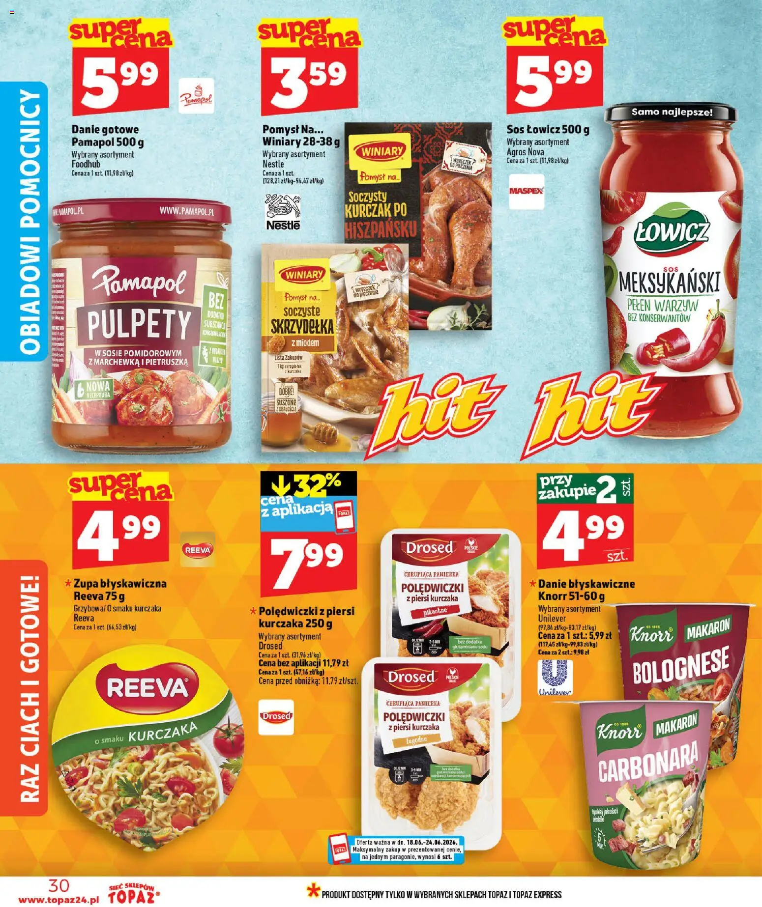 Topaz gazetka - Ceny małe na stałe od 18.06.2026 | Strona: 30 | Produkty: Kurczak, Piersi, Zupa, Sos