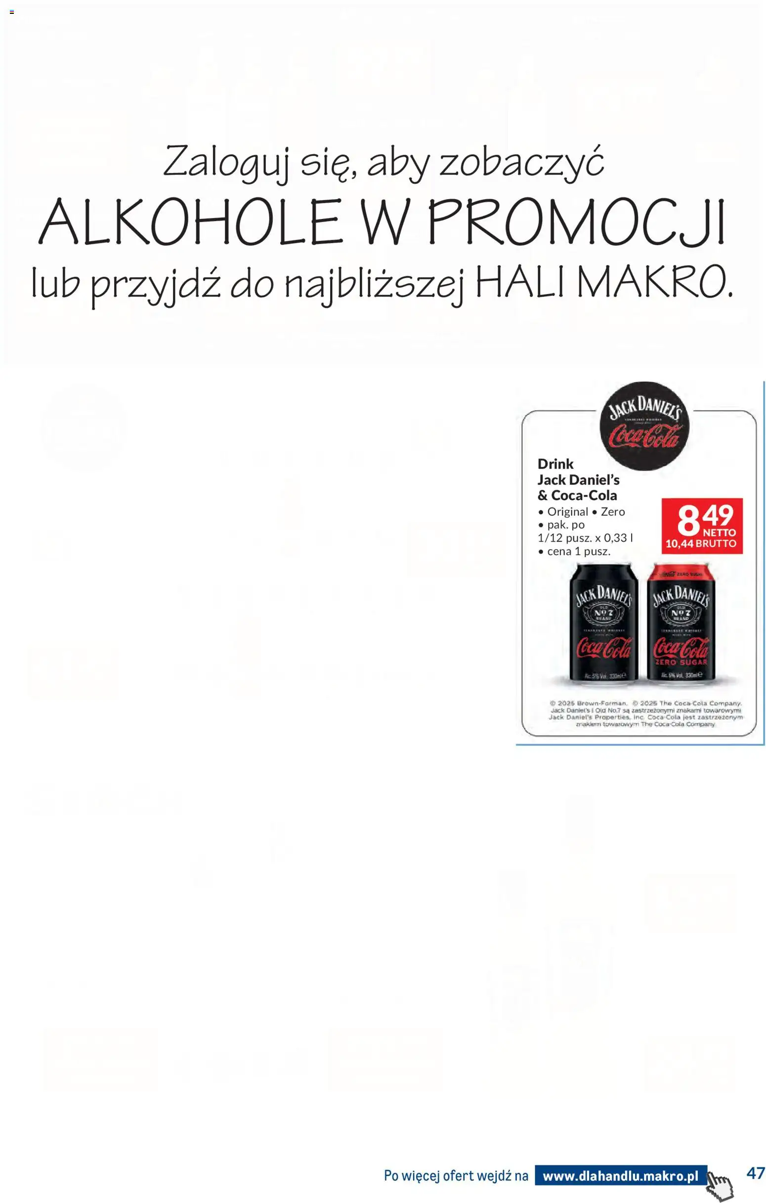 Makro gazetka - Dystrybucja do sklepów od 07.07.2026 | Strona: 47 | Produkty: Coca Cola zero, Coca cola, Jack Daniel's