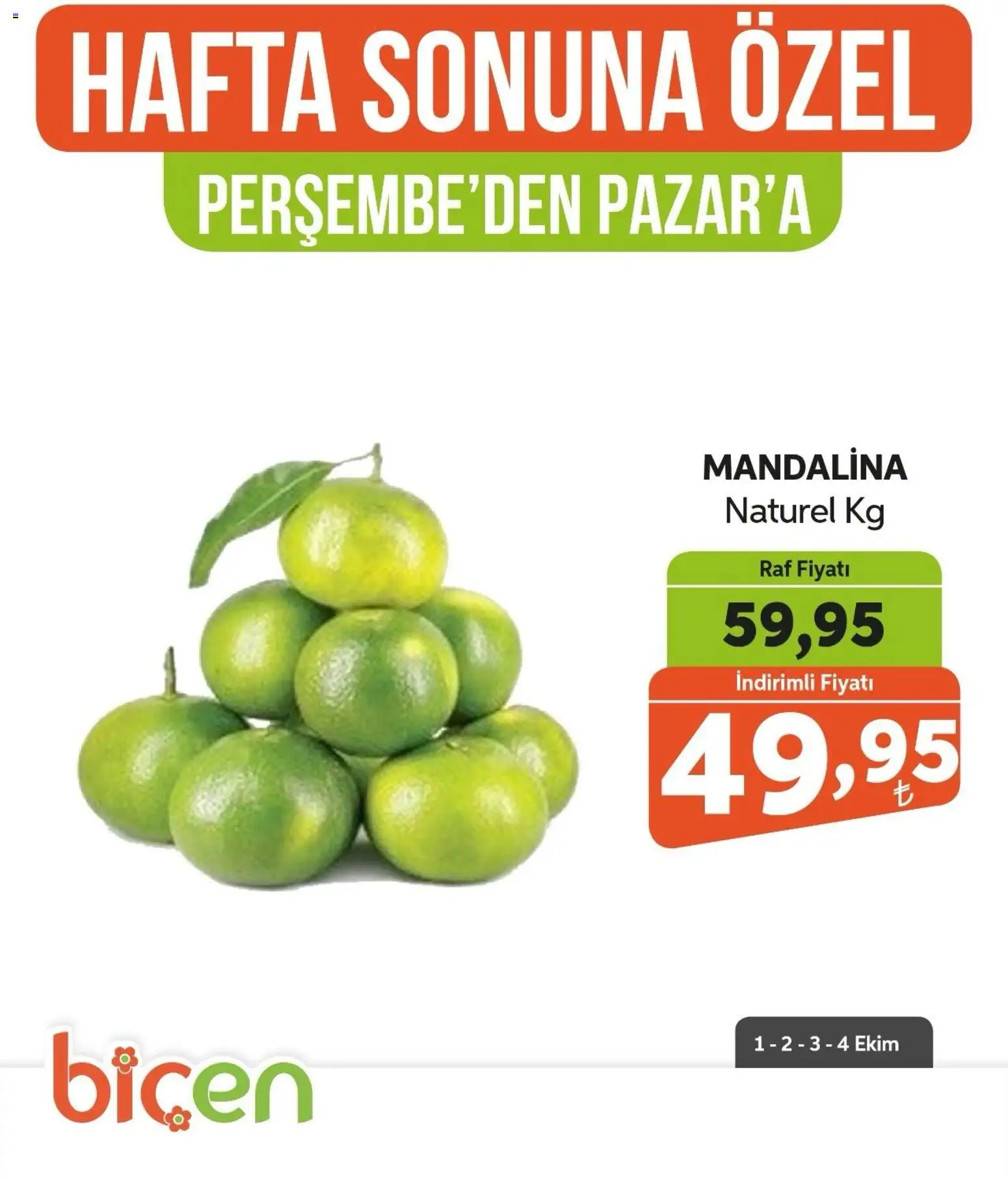 Biçen Market - Hafta Sonuna Özel - Meyve İndirimi - 01 Ekim 2026 tarihinden itibaren geçerlidir | Sayfa: 7 | Ürünler: Raf, Mandalina