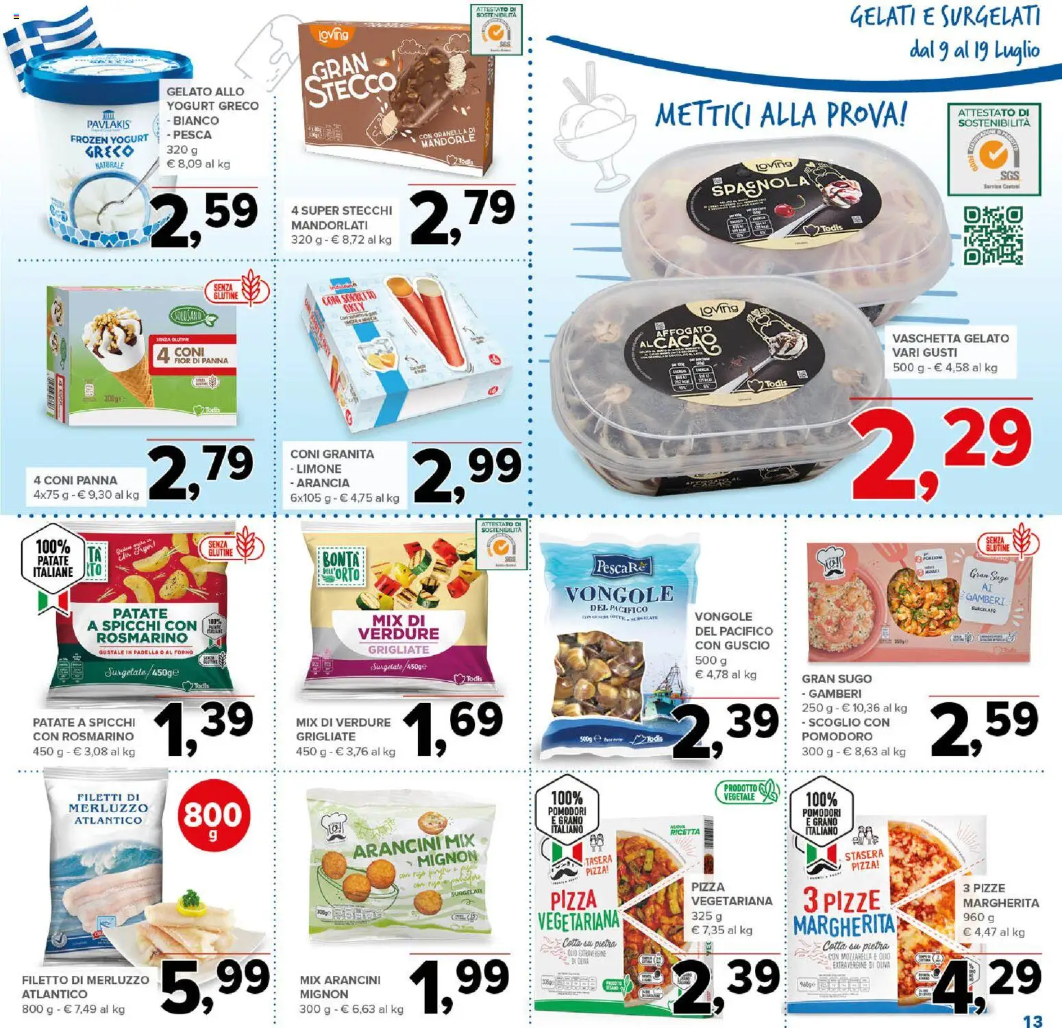Volantino Todis del 09/07/2026 | Pagina: 13 | Prodotti: Yogurt greco, Gelato, Patate, Olio