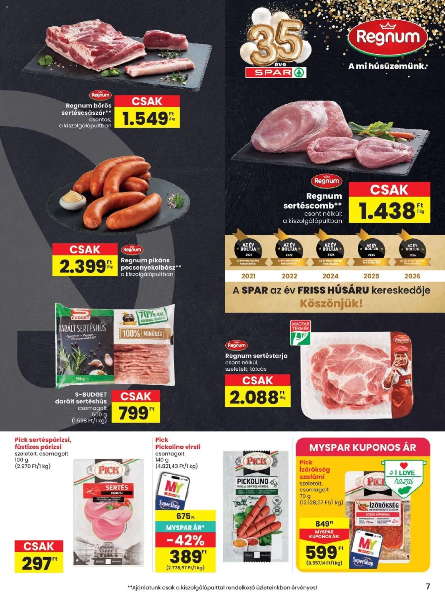 Spar akciós ujság - amely érvényes a következő dátumtól: 2026.10.22. | Oldal: 7