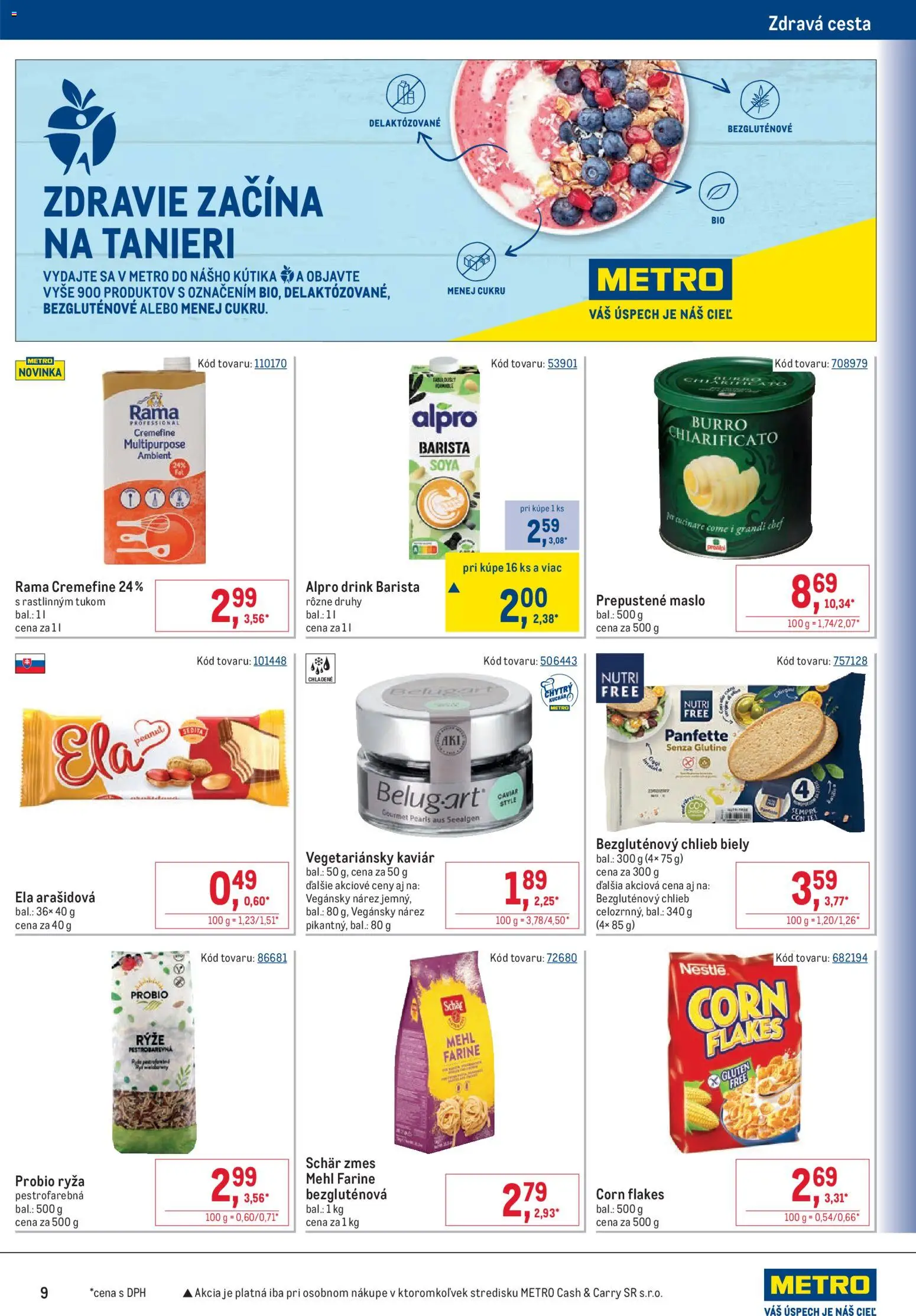 Nové Metro akcie – leták je platný od 12.08.2026 | Strana: 9 | Produkty: Chlieb, Ryža, Rama, Alpro