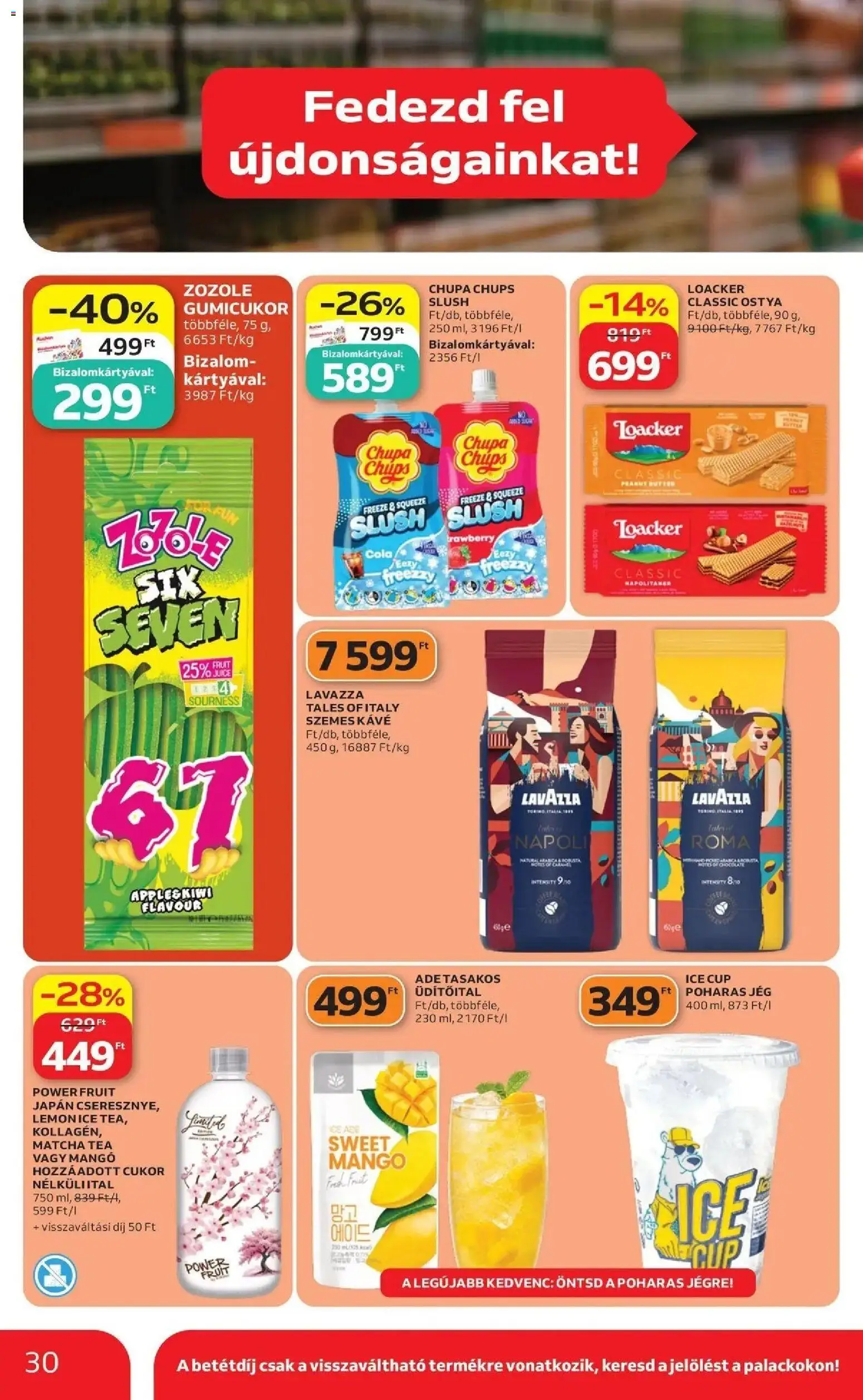 Auchan akciós ujság - amely érvényes a következő dátumtól: 2026.07.16. | Oldal: 30 | Termékek: Cola, Kávé, Tea, Cukor