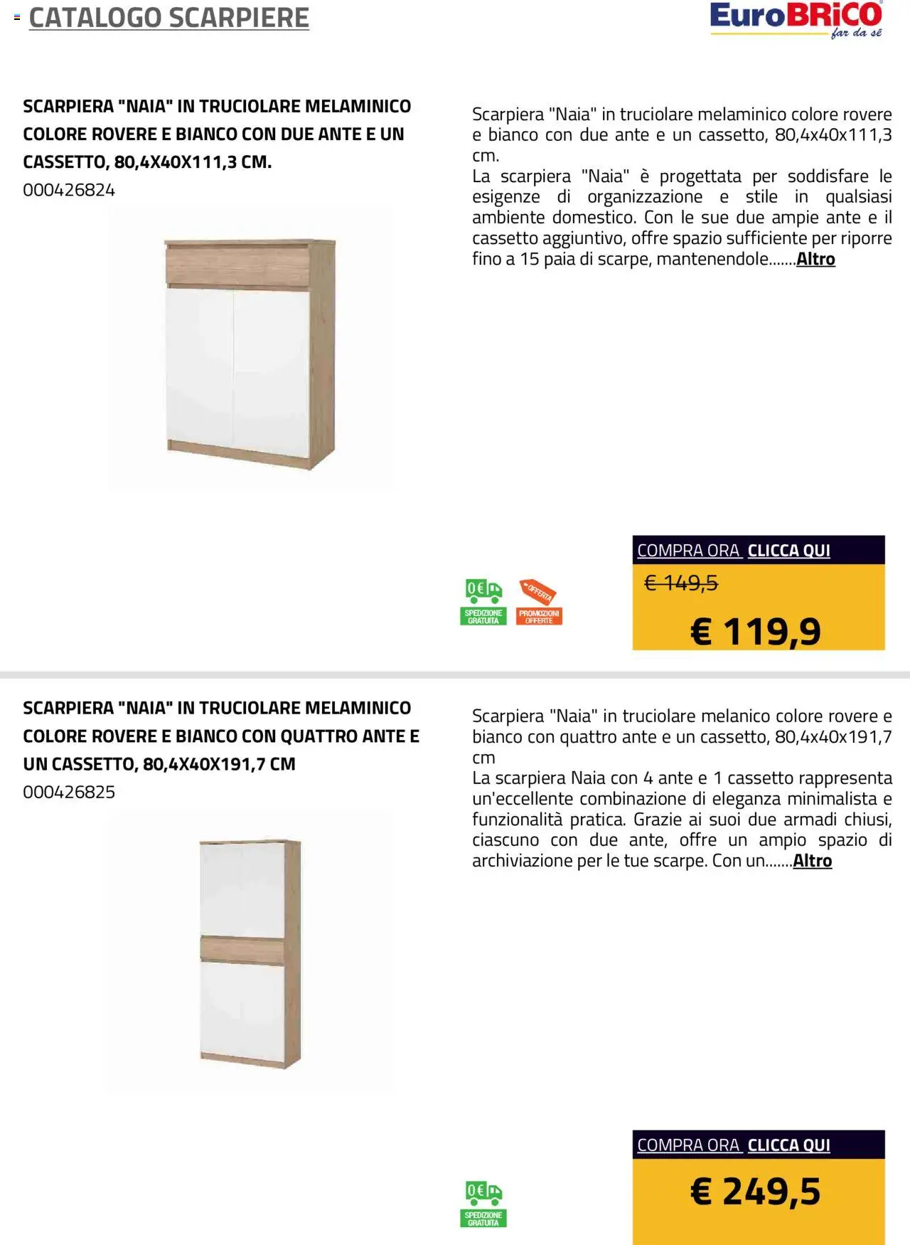 Volantino Eurobrico del 23.07.2025 | Pagina: 45 | Prodotti: Scarpiera