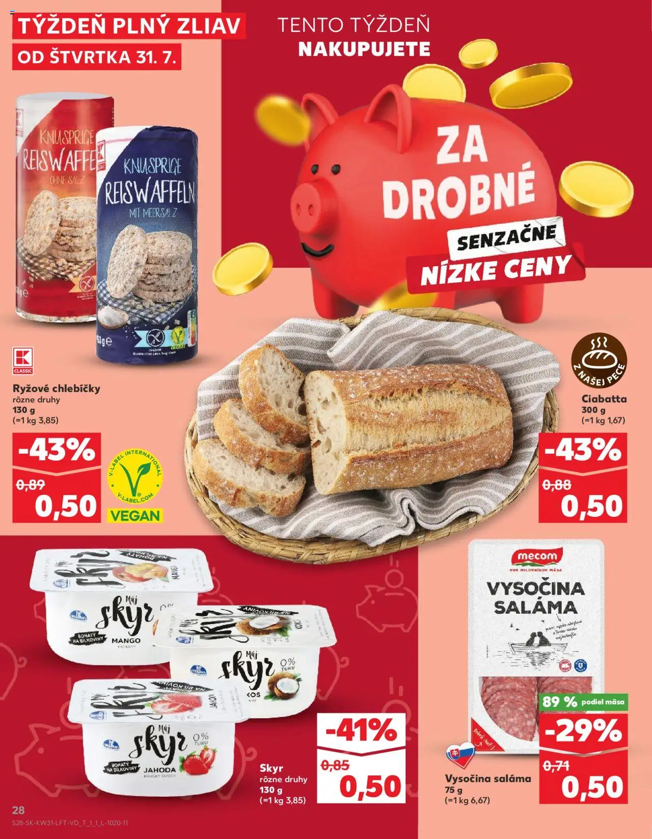 Nové Kaufland akcie – leták je platný od 31.07.2025 | Strana: 28 | Produkty: Saláma, Skyr, Mango