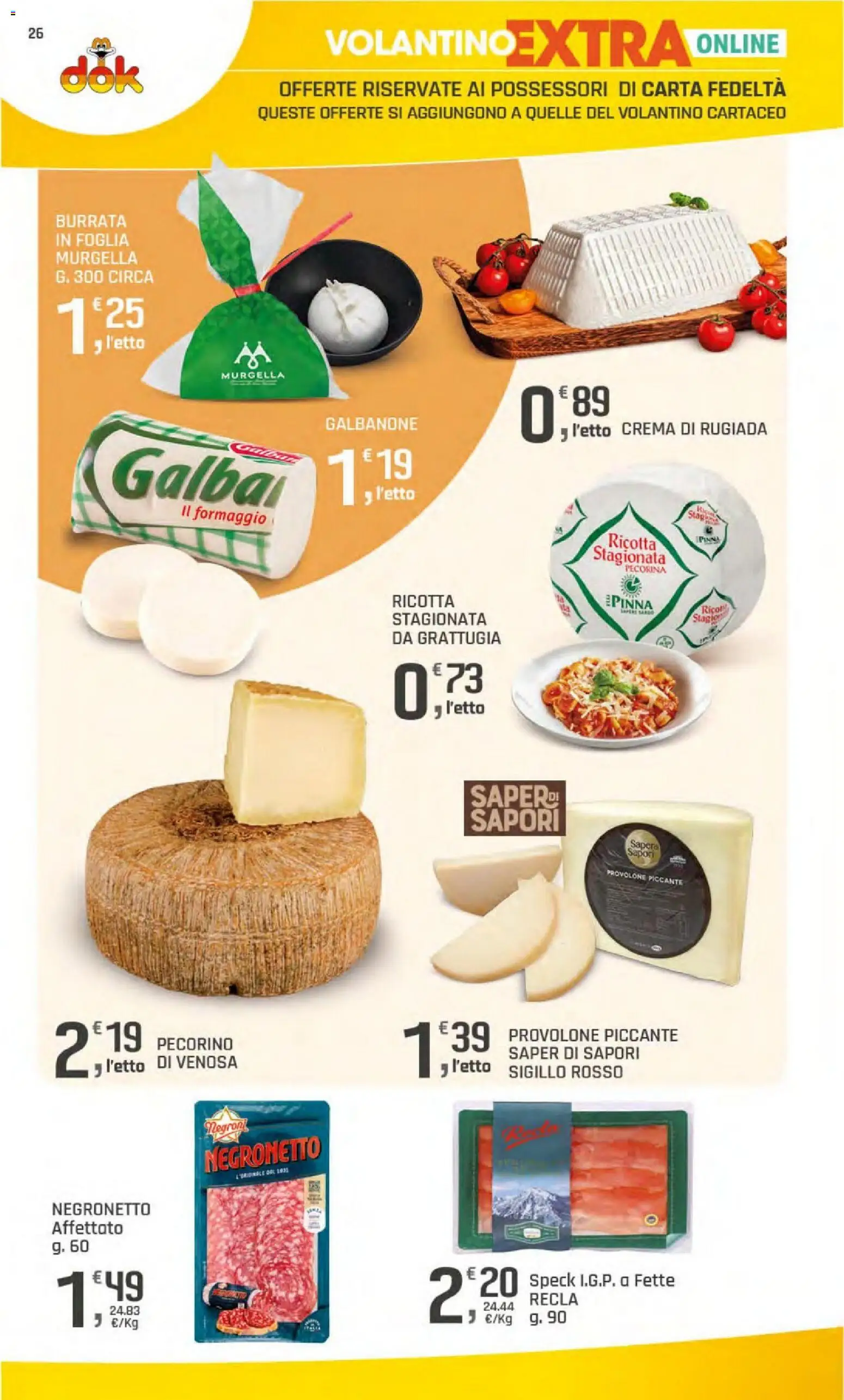 Volantino DOK del 23/07/2026 | Pagina: 27 | Prodotti: Speck, Crema, Ricotta, Pecorino