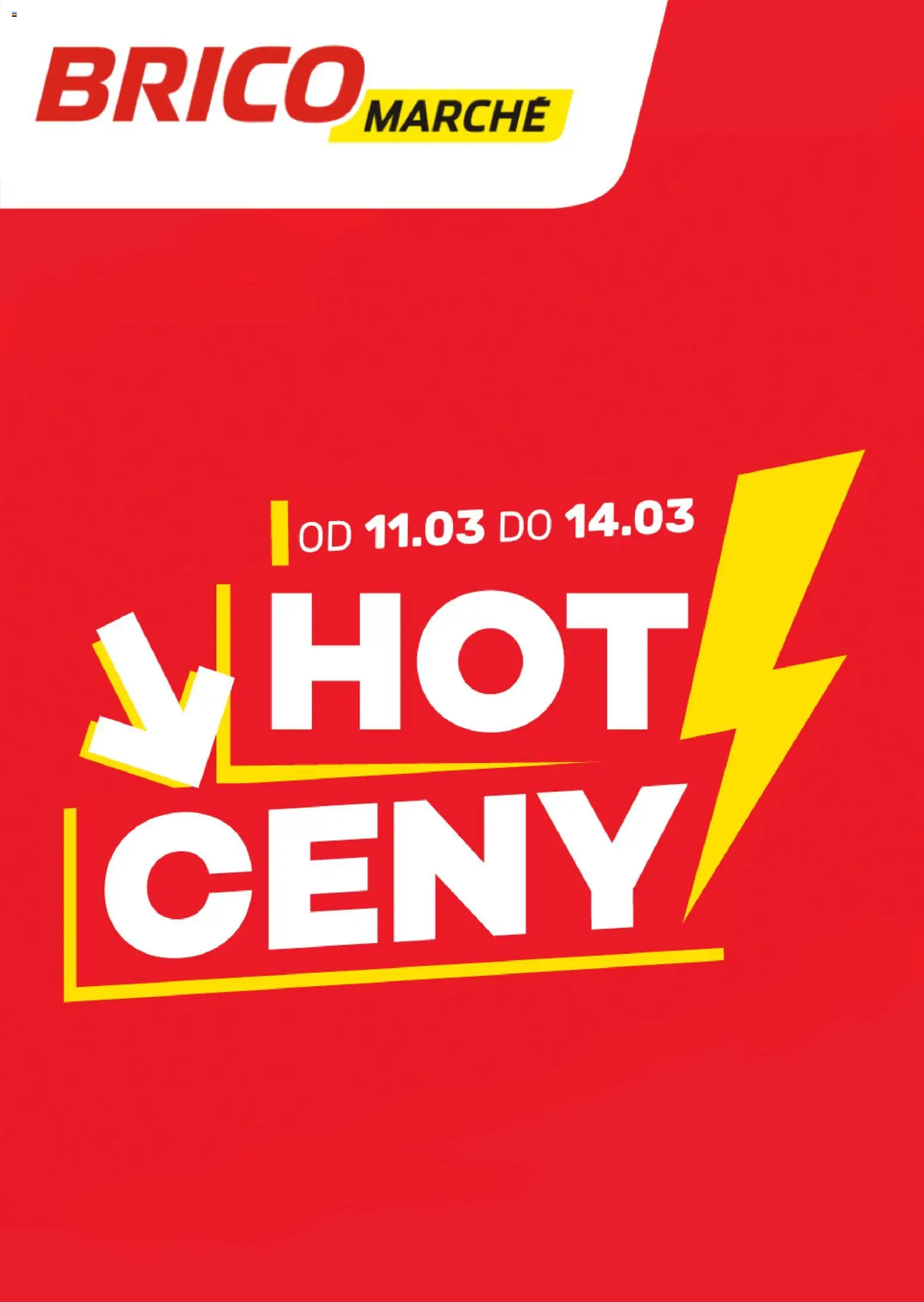 Brico Marché gazetka - Hot ceny od 11.03.2026 | Strona: 1
