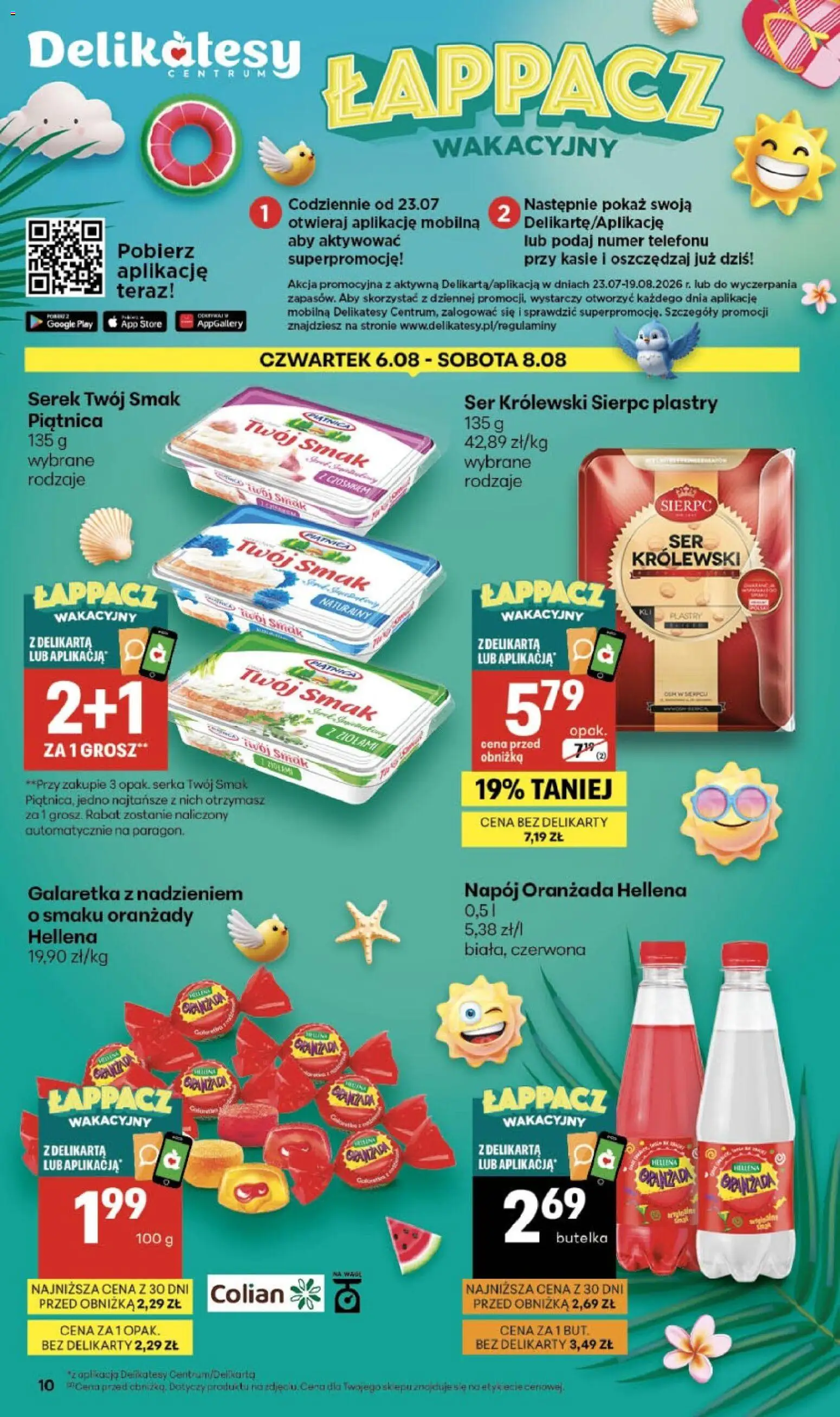 Delikatesy Centrum gazetka - Sklepy Własne od 06.08.2026 | Strona: 10 | Produkty: Serek Twój Smak, Galaretka, Serek, Delikatesy