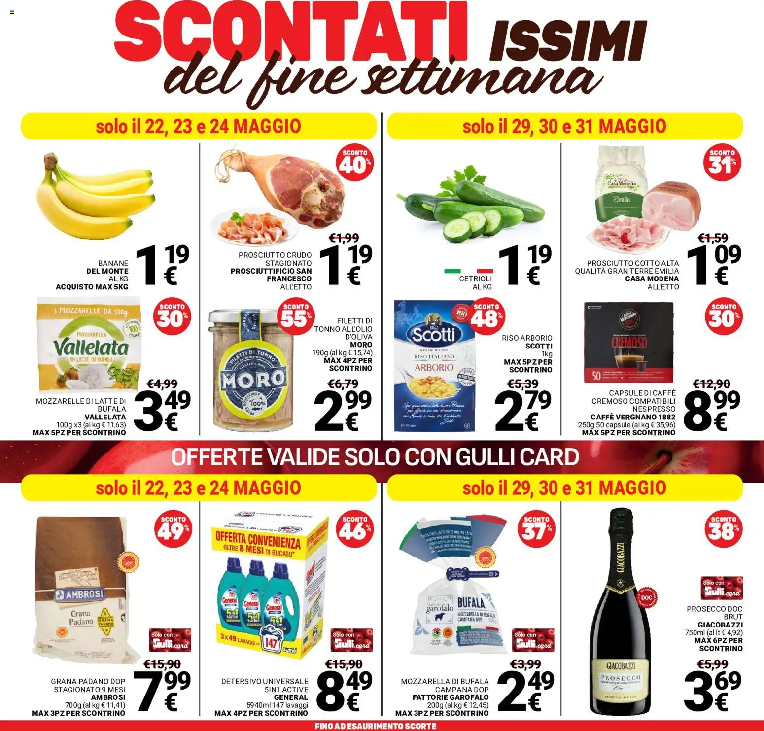 Volantino Gulliver del 22.05.2026 | Pagina: 40 | Prodotti: Prosciutto Cotto, Banane, Latte, Tonno