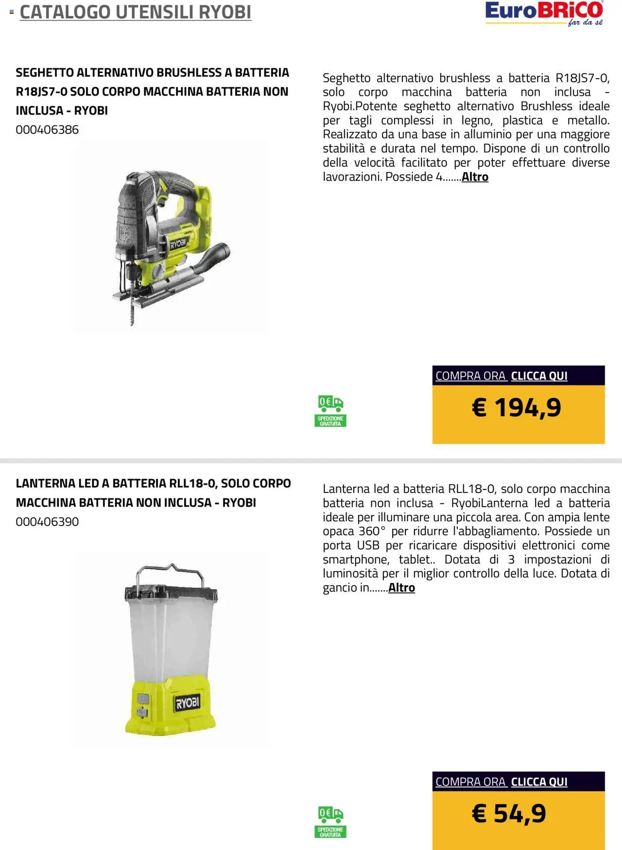 Volantino Eurobrico del 23.07.2025 | Pagina: 56 | Prodotti: Lanterna, Tablet, USB, Alluminio