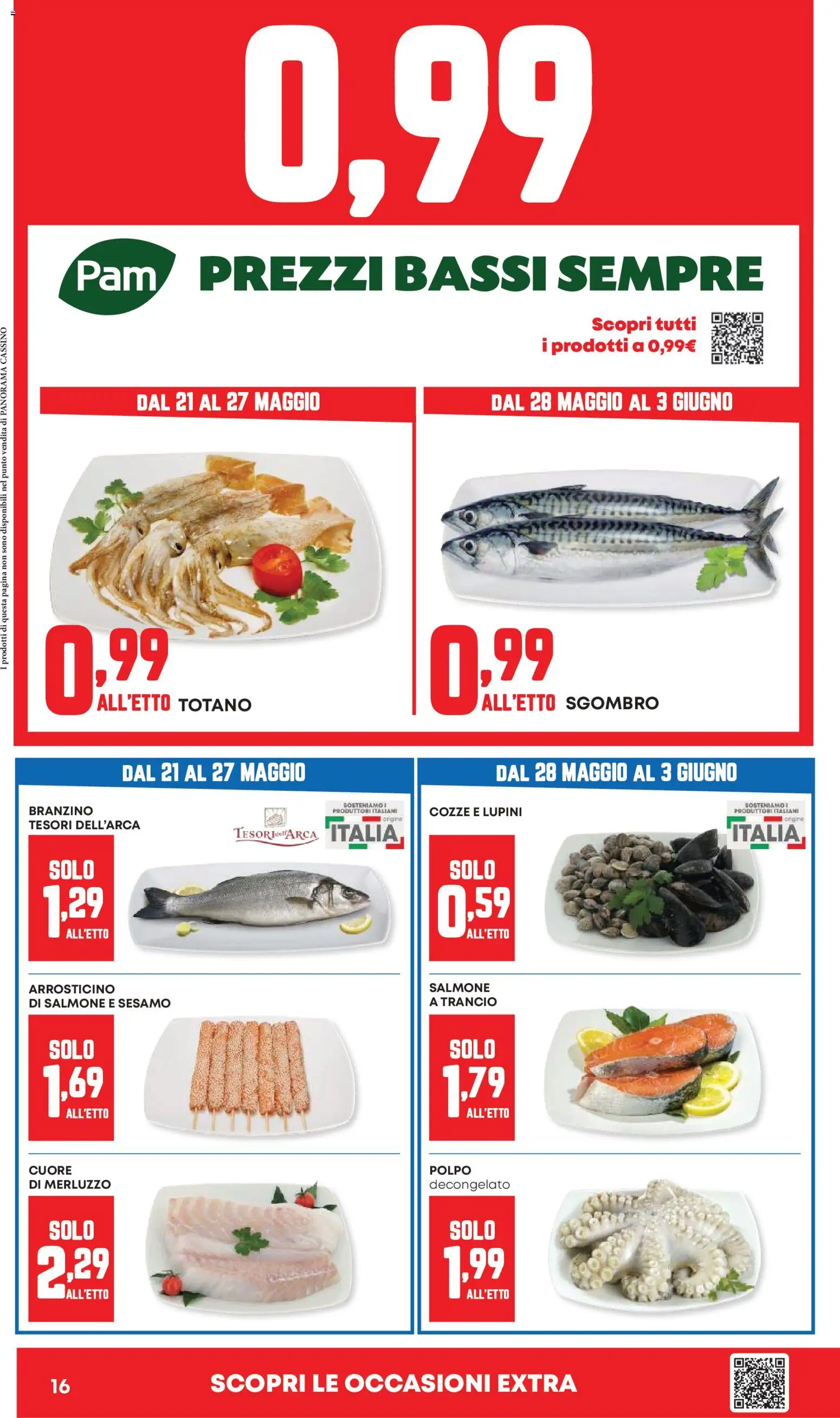 Volantino Panorama del 21.05.2026 | Pagina: 16 | Prodotti: Lupini, Cozze, Branzino, Sgombro