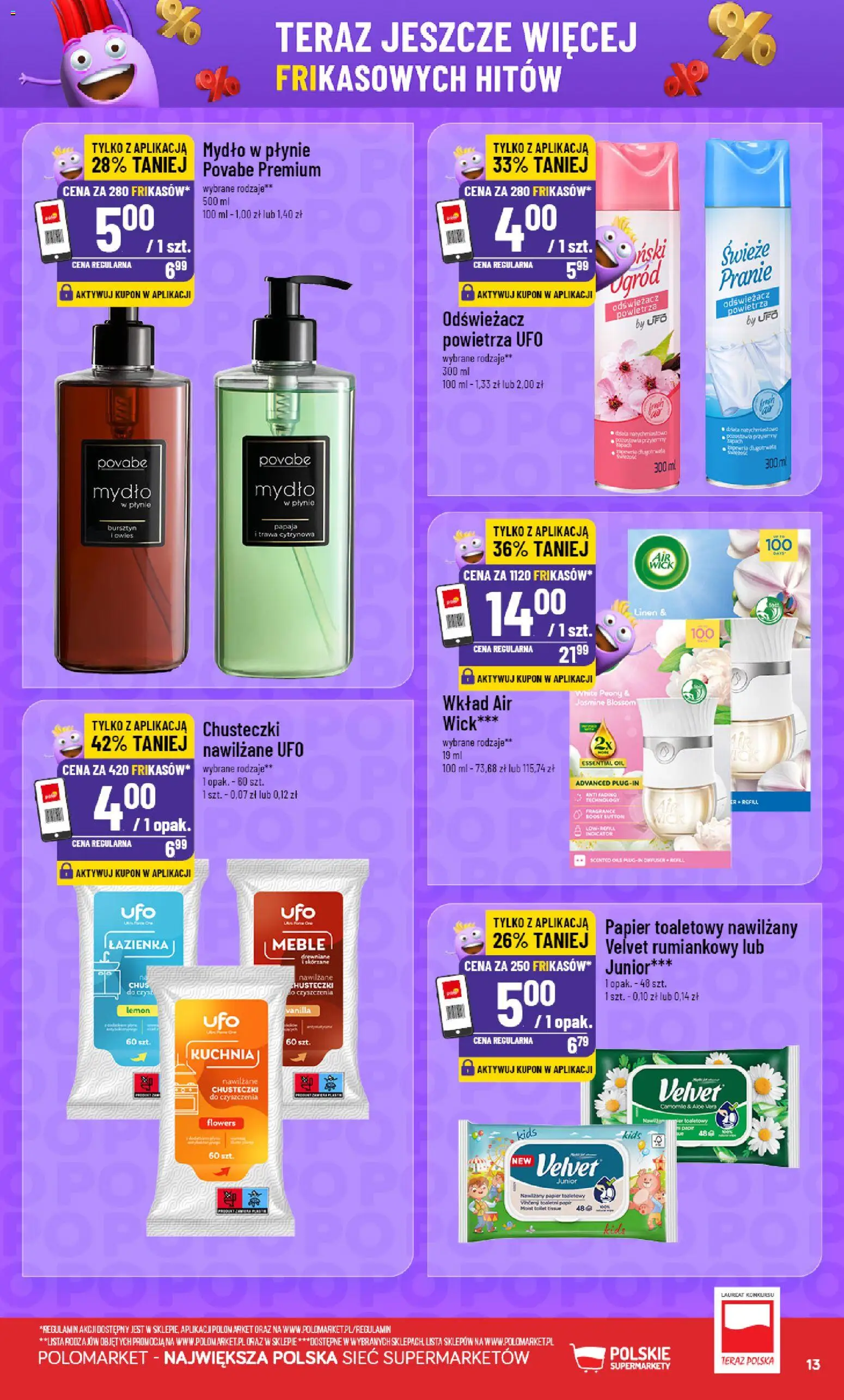 POLOmarket gazetka - Frikasowe Hity od 12.08.2026 | Strona: 13 | Produkty: Odświeżacz powietrza, Papaja, Mydło, Papier toaletowy nawilżany