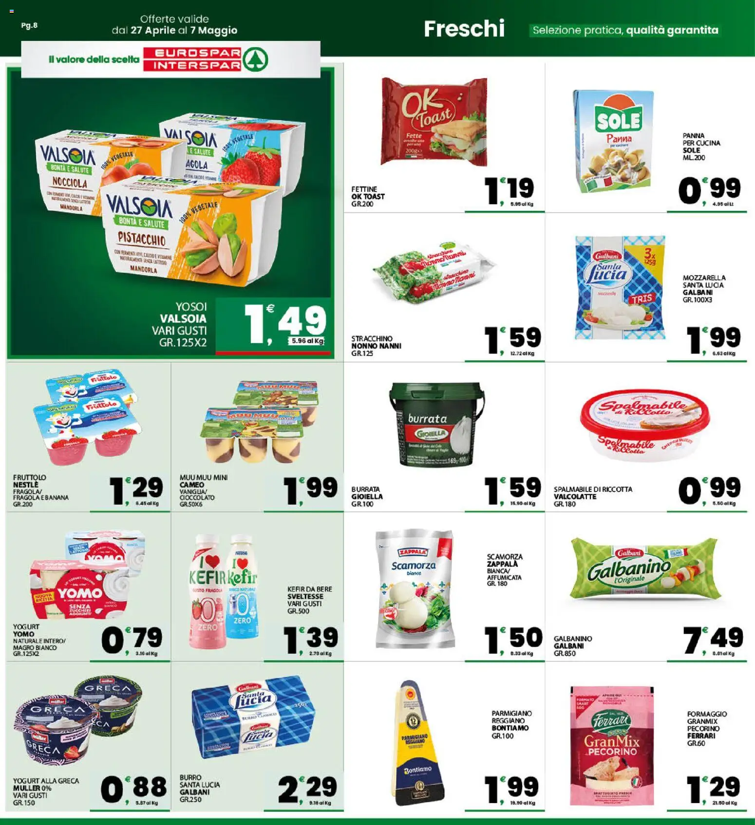 Volantino Interspar del 27.04.2026 | Pagina: 8 | Prodotti: Panna, Mozzarella, Burro, Stracchino