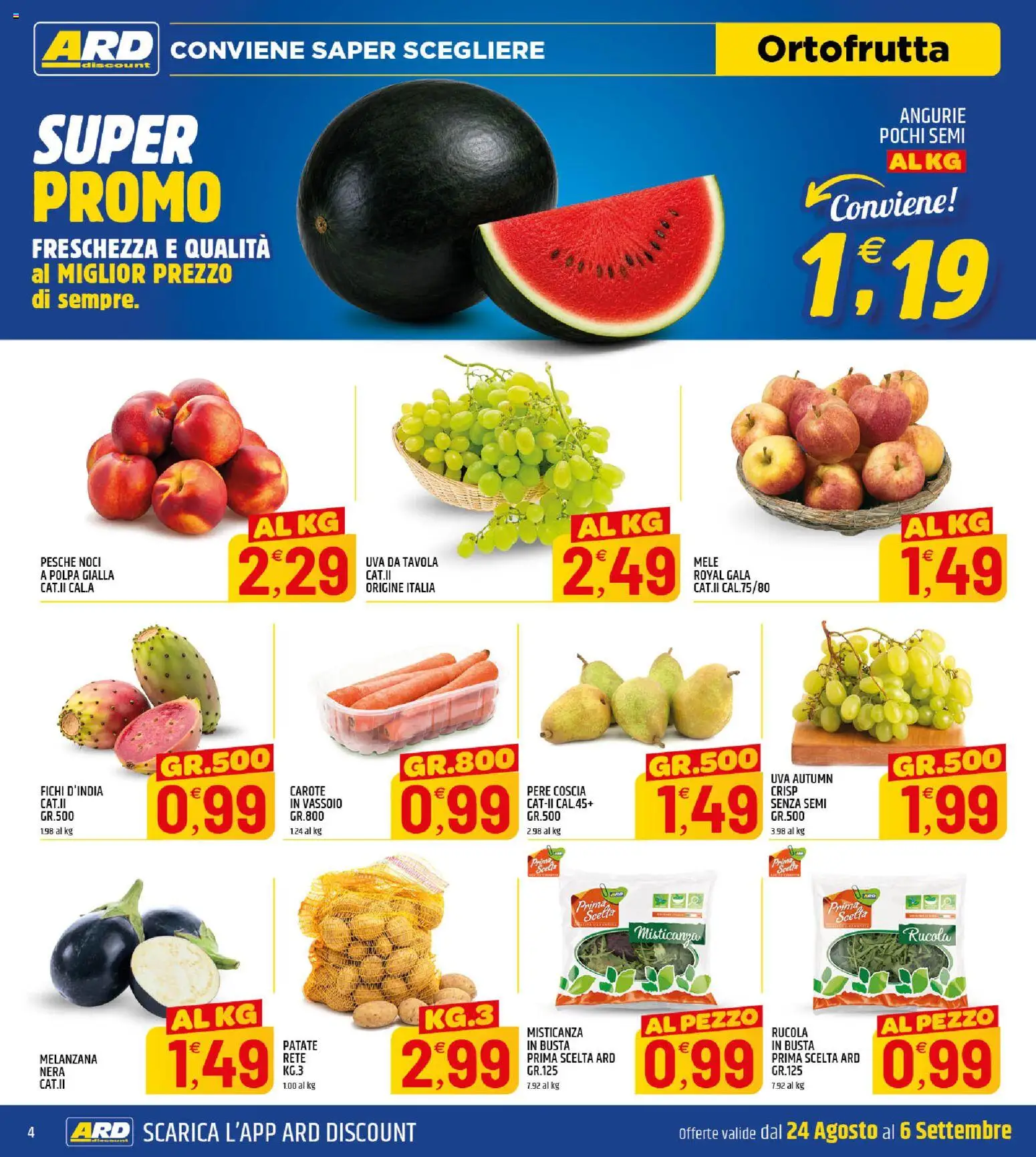 Volantino ARD Discount del 24/08/2026 | Pagina: 4 | Prodotti: Misticanza, Pere, Fichi, Melanzana