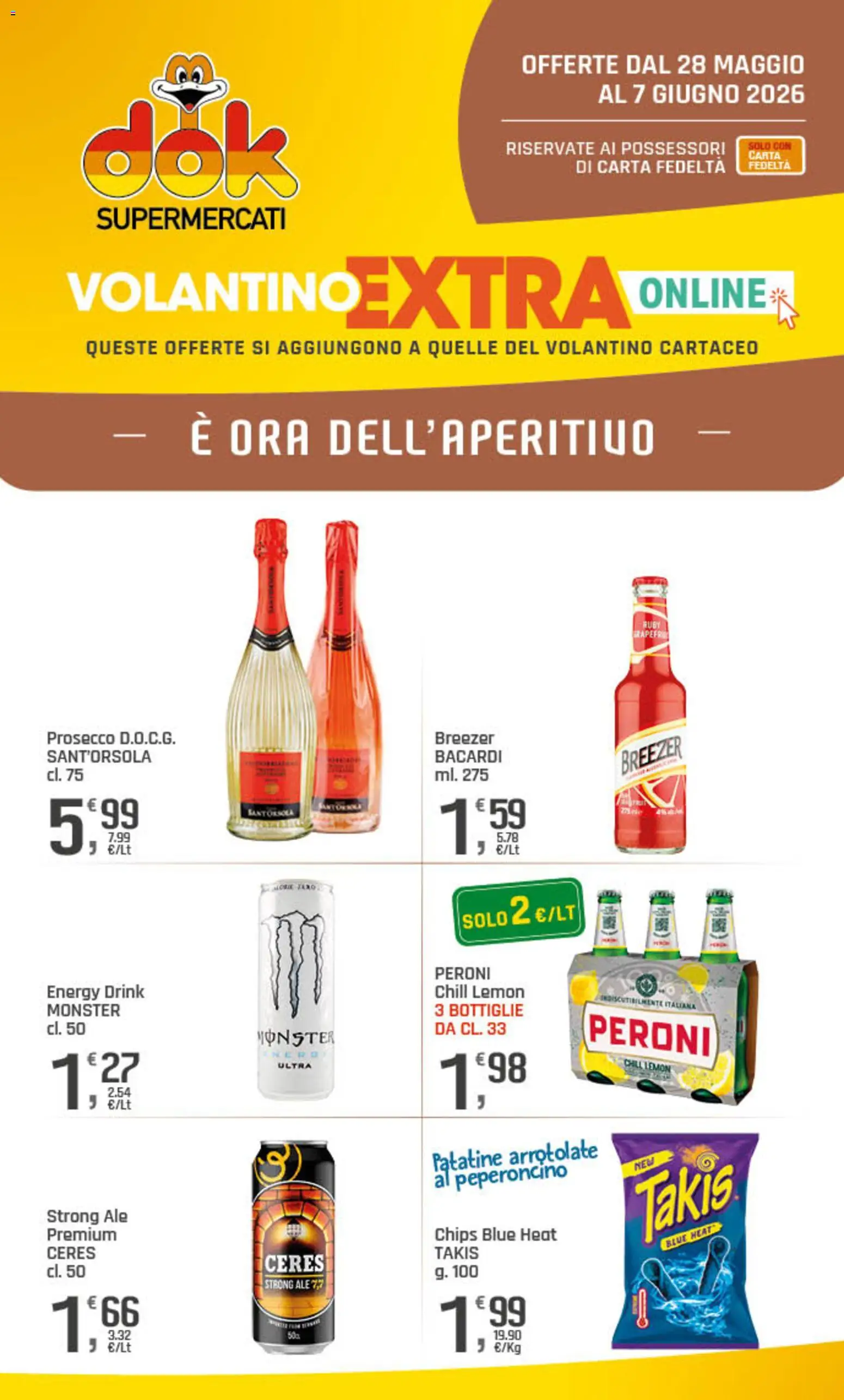 Volantino DOK del 28.05.2026 | Pagina: 22 | Prodotti: Patatine, Prosecco, Peperoncino, Ceres
