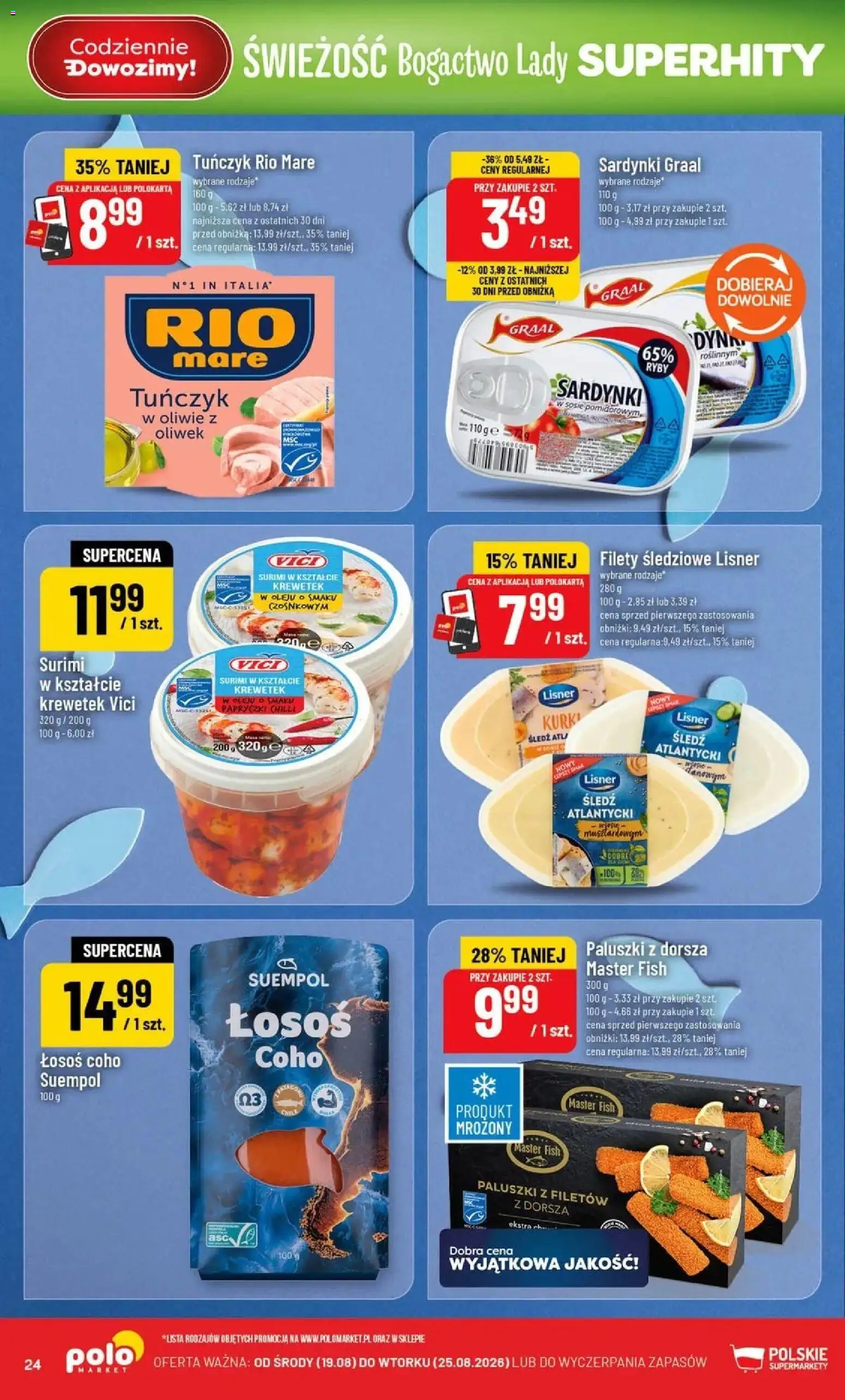 Nowa POLOmarket gazetka od jutra 19.08.2026 | Strona: 24 | Produkty: Śledź, Tuńczyk, Tuńczyk rio mare, Paluszki