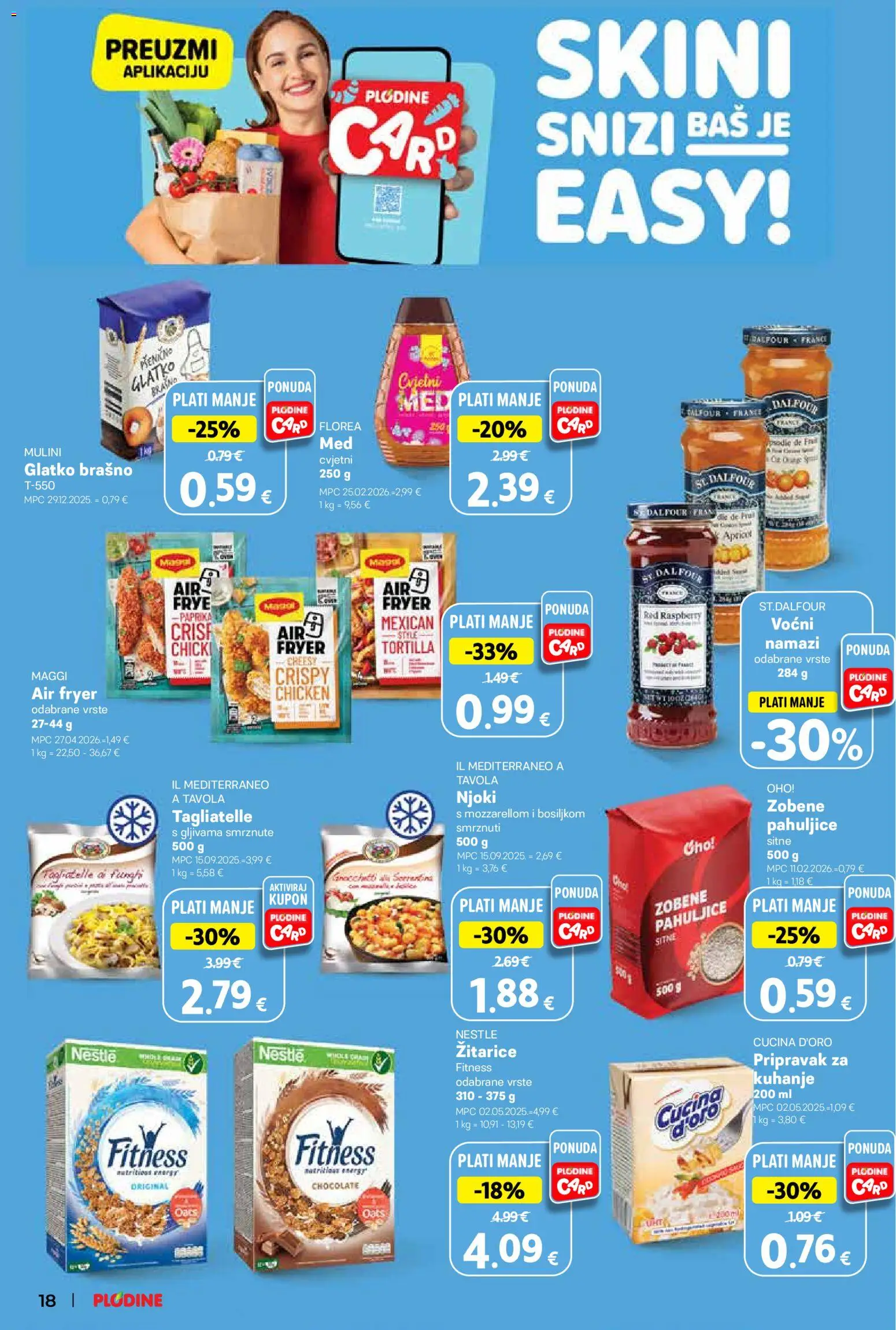 Plodine katalog | vrijedi od 12.08.2026 | Stranica: 18 | Proizvodi: Tagliatelle, Zobene pahuljice, Paprika, Pasta