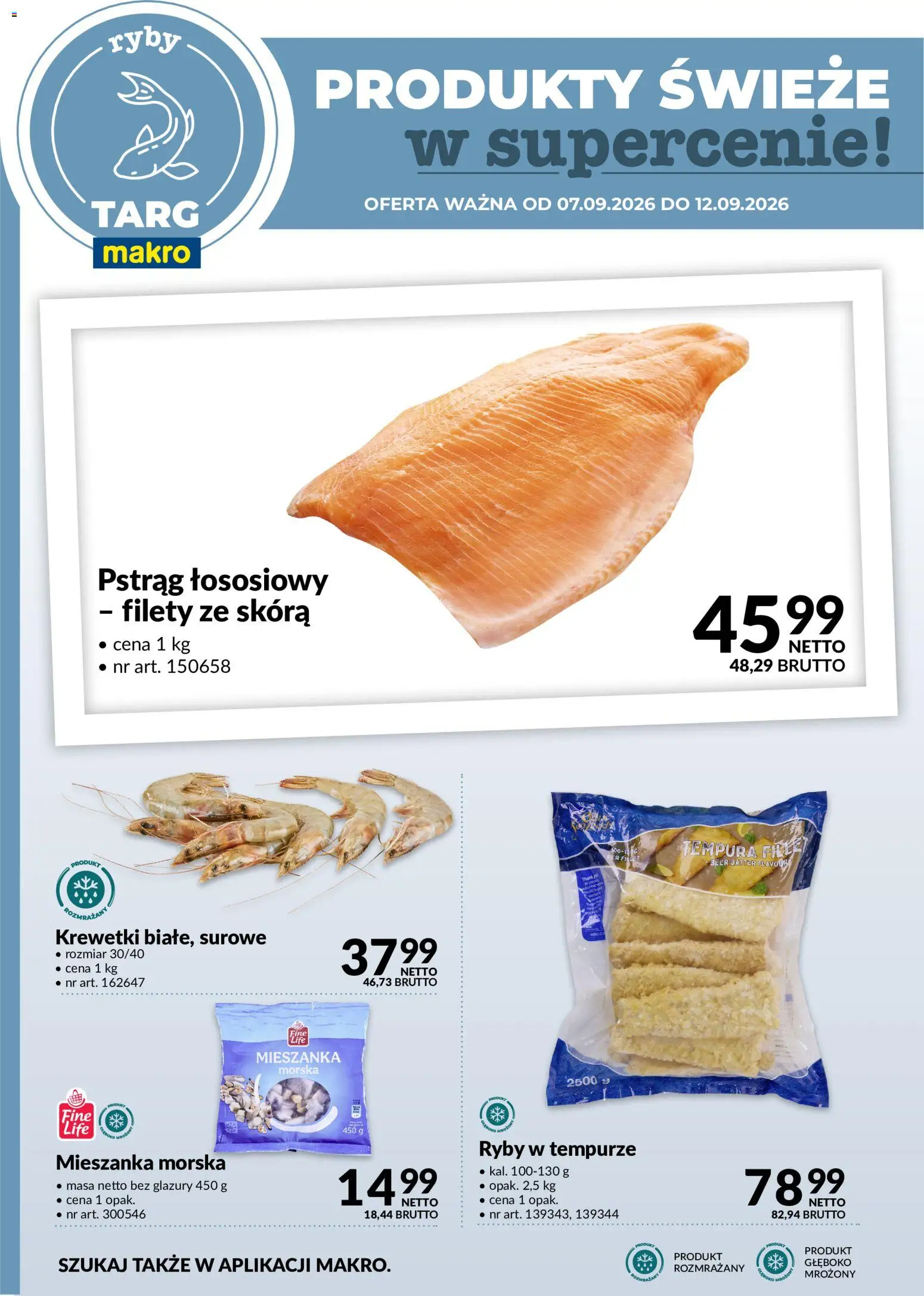 Makro gazetka - Oferta świeża w super cenach od 07.09.2026 | Strona: 4 | Produkty: Tempura, Krewetki, Pstrąg, Pstrąg łososiowy