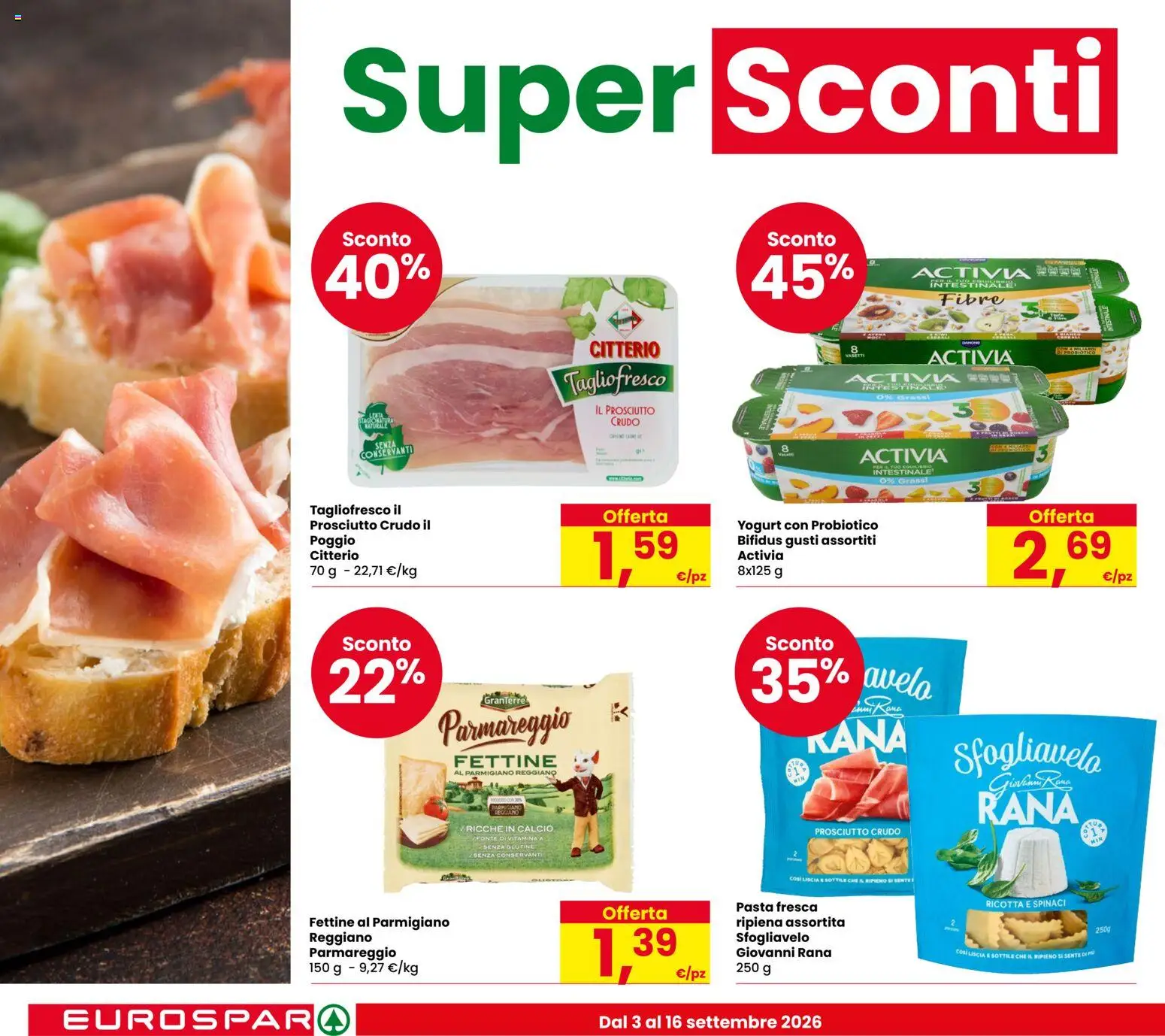 Volantino Eurospar del 03/09/2026 | Pagina: 6 | Prodotti: Senza glutine, Yogurt, Ricotta, Parmigiano