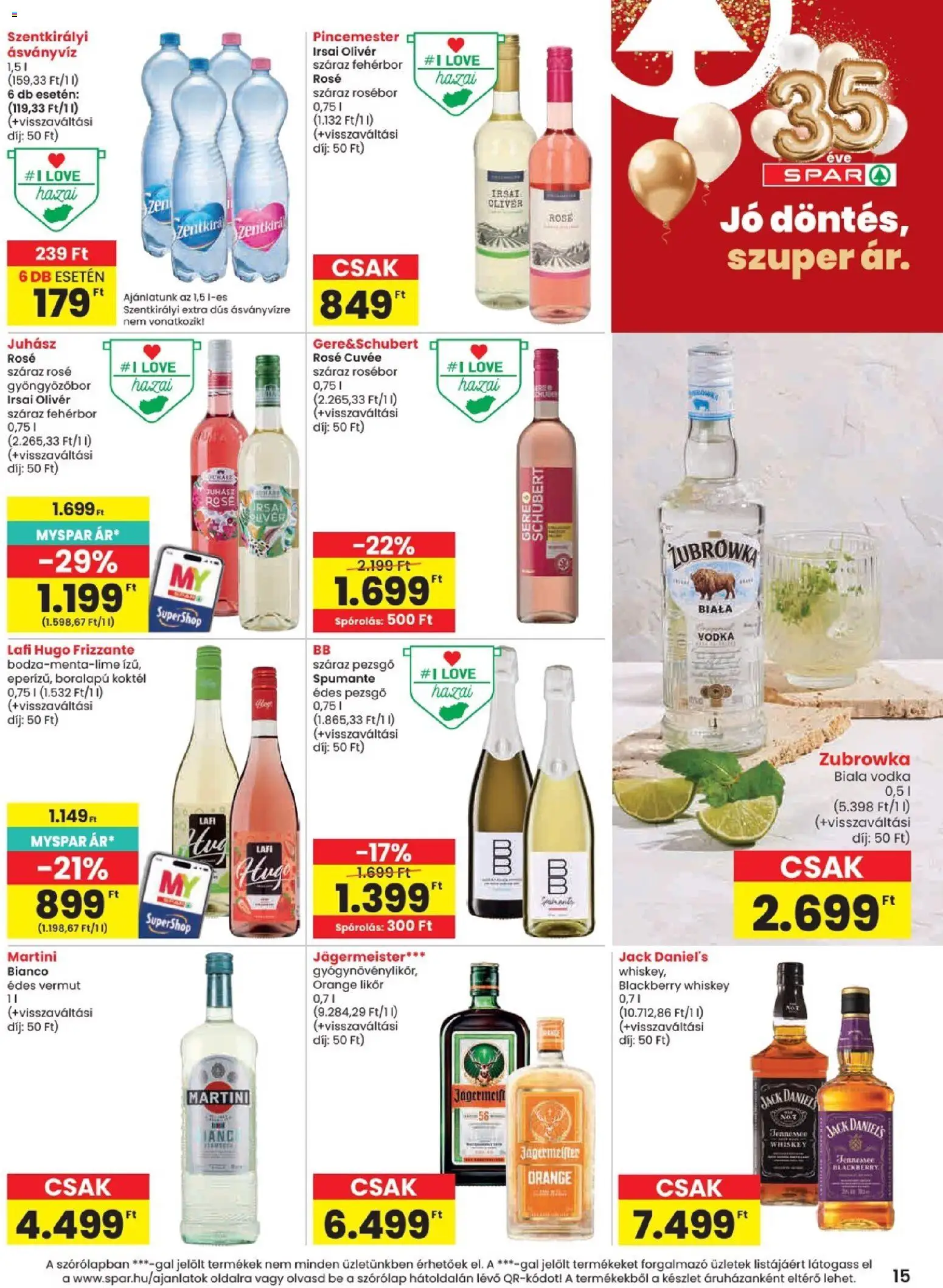 Spar akciós ujság - amely érvényes a következő dátumtól: 2026.08.06. | Oldal: 15 | Termékek: Gyöngyözőbor, Ásványvíz, Fehérbor, Likőr