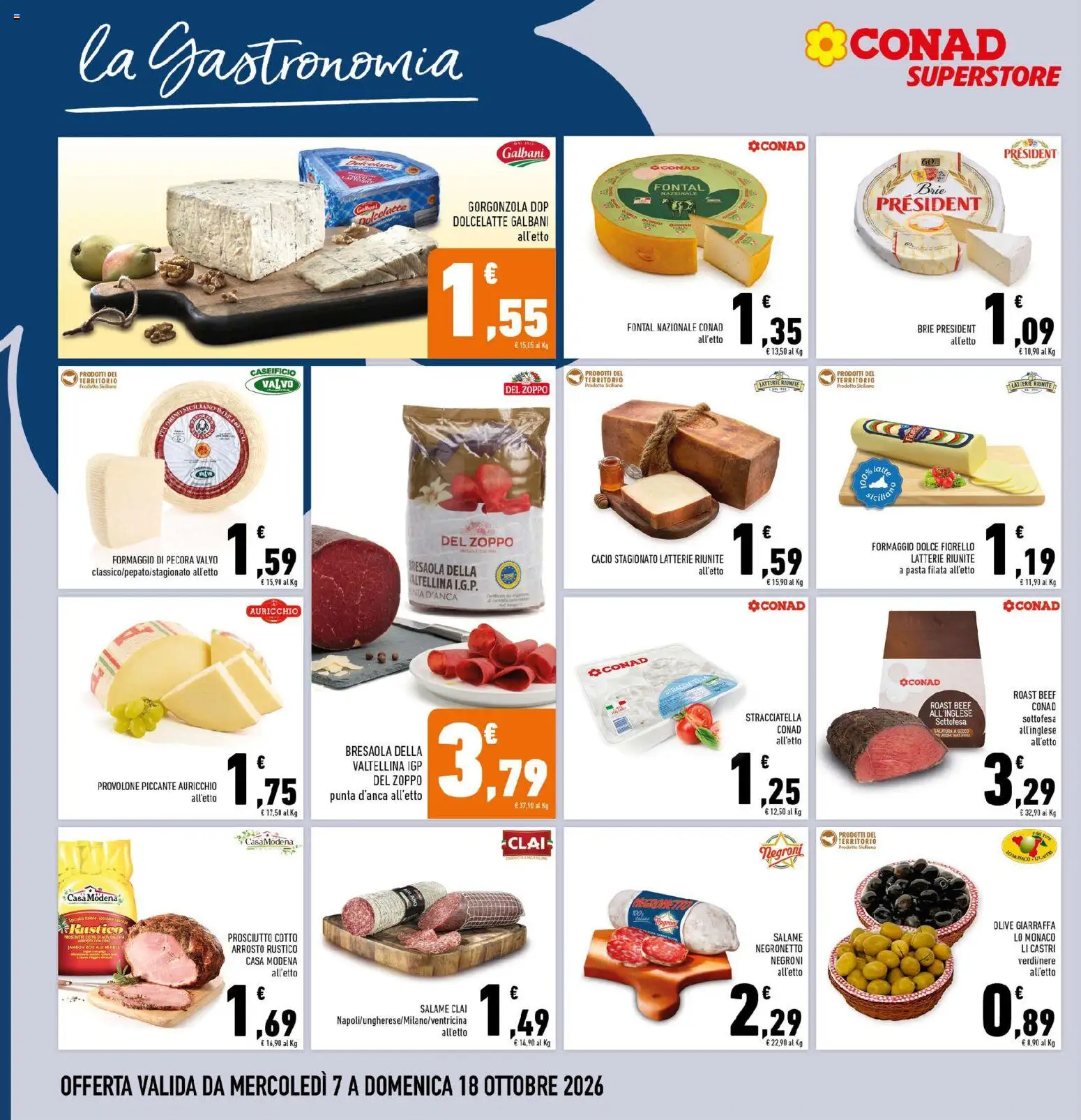 Volantino Conad del 07/10/2026 | Pagina: 10 | Prodotti: Provolone, Salame, Olive, Stracciatella