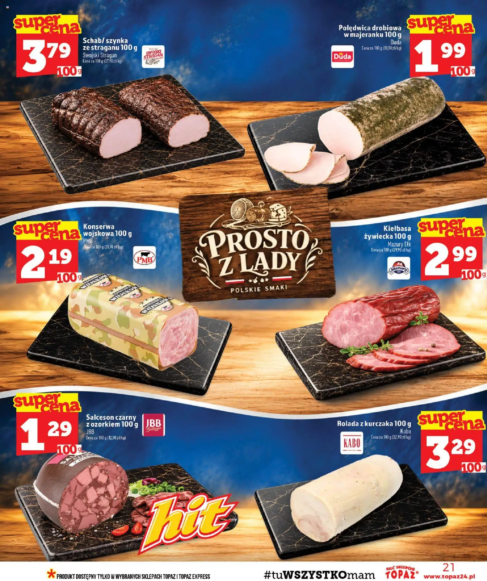 Topaz gazetka od 15.10.2026 | Strona: 21 | Produkty: Kiełbasa, Rolada, Szynka, Salceson