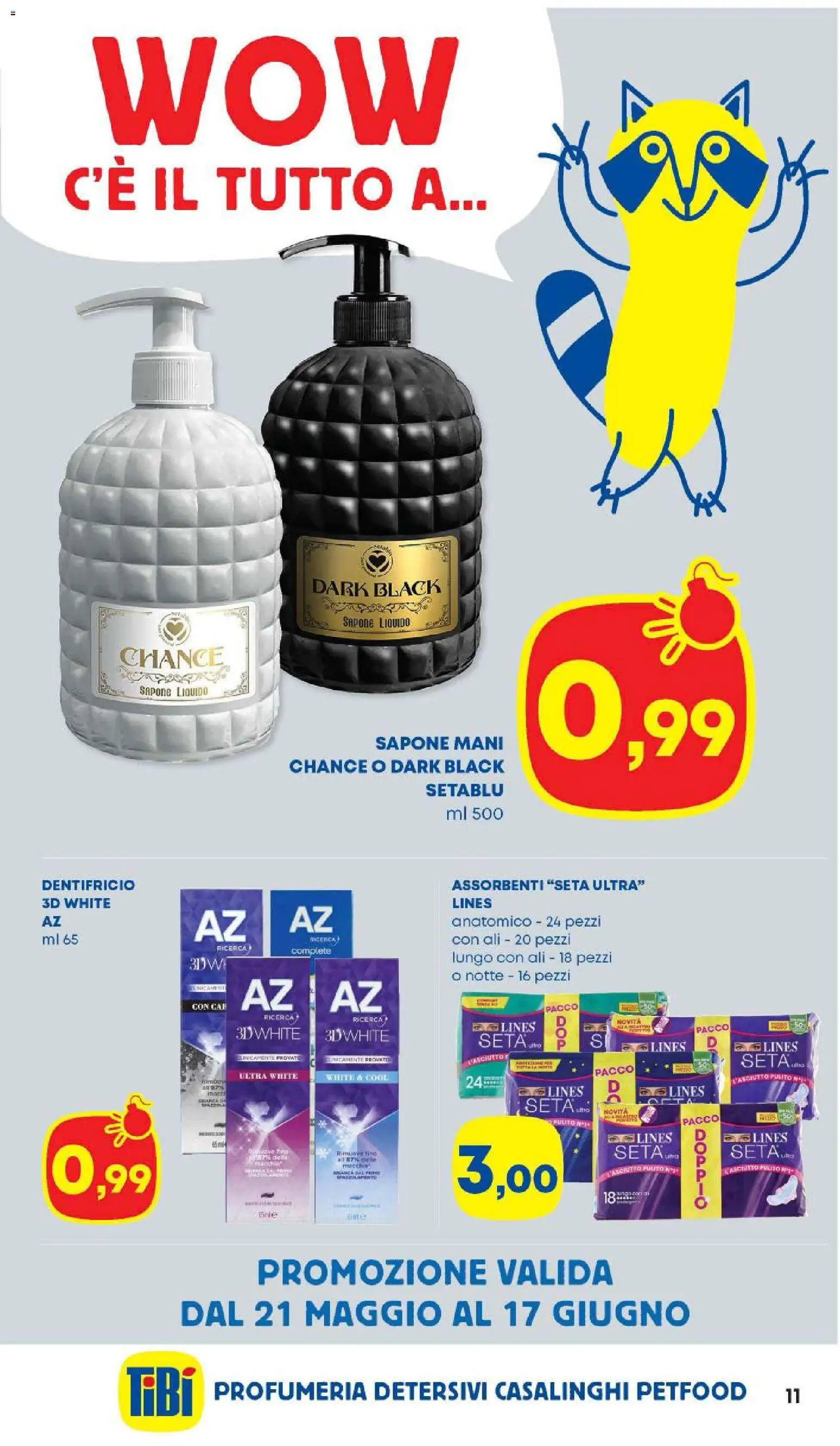 Volantino Panorama del 21.05.2026 | Pagina: 11 | Prodotti: Sapone, Dentifricio, Tè