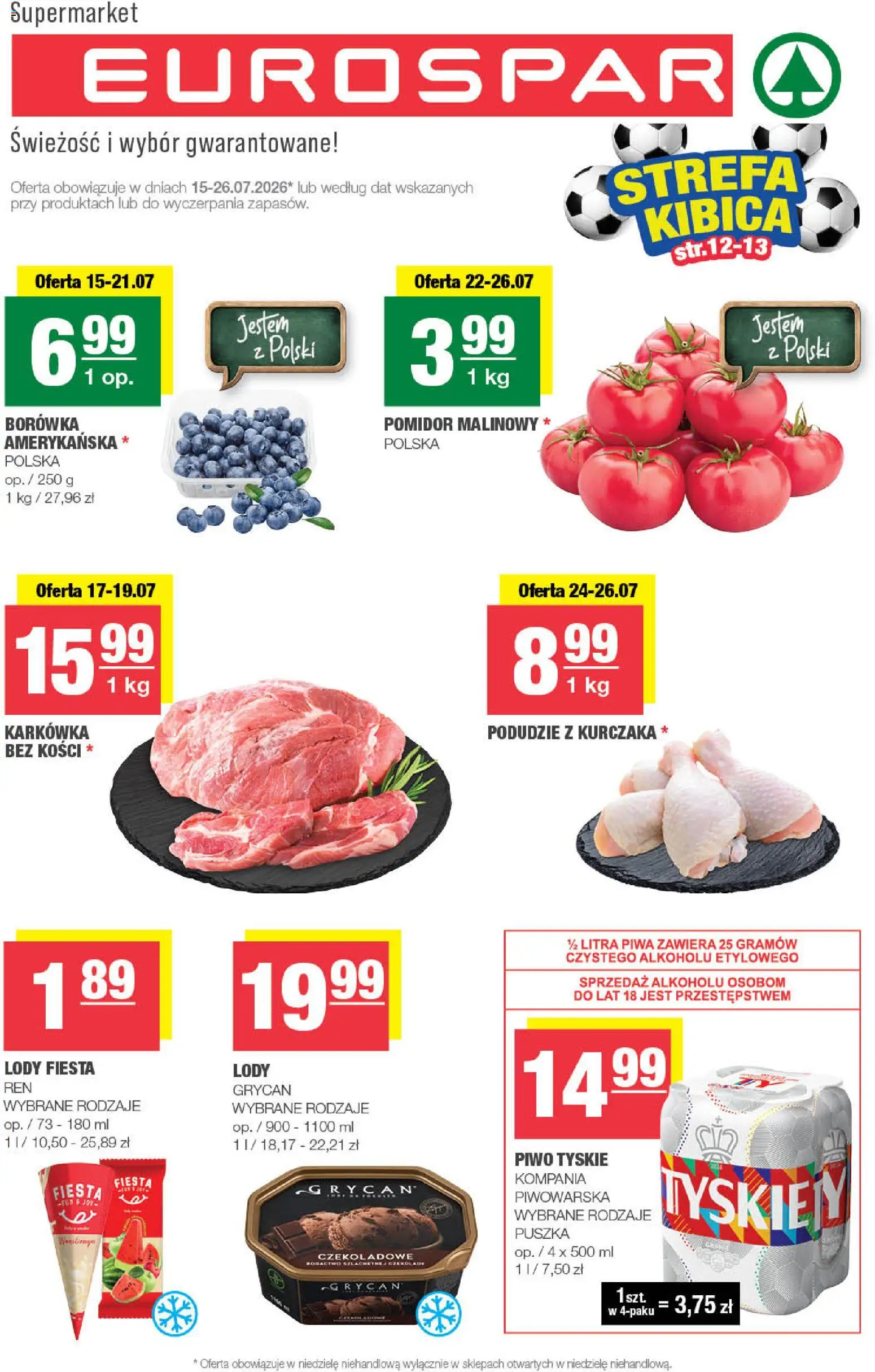 Spar gazetka - Eurospar od 15.07.2026 | Strona: 1 | Produkty: Karkówka, Podudzie z kurczaka, Tyskie, Piwo