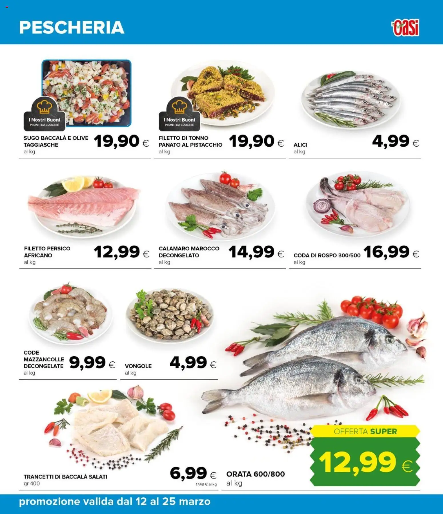 Volantino Oasi del 12.03.2026 | Pagina: 17 | Prodotti: Vongole, Olive, Tonno, Alici