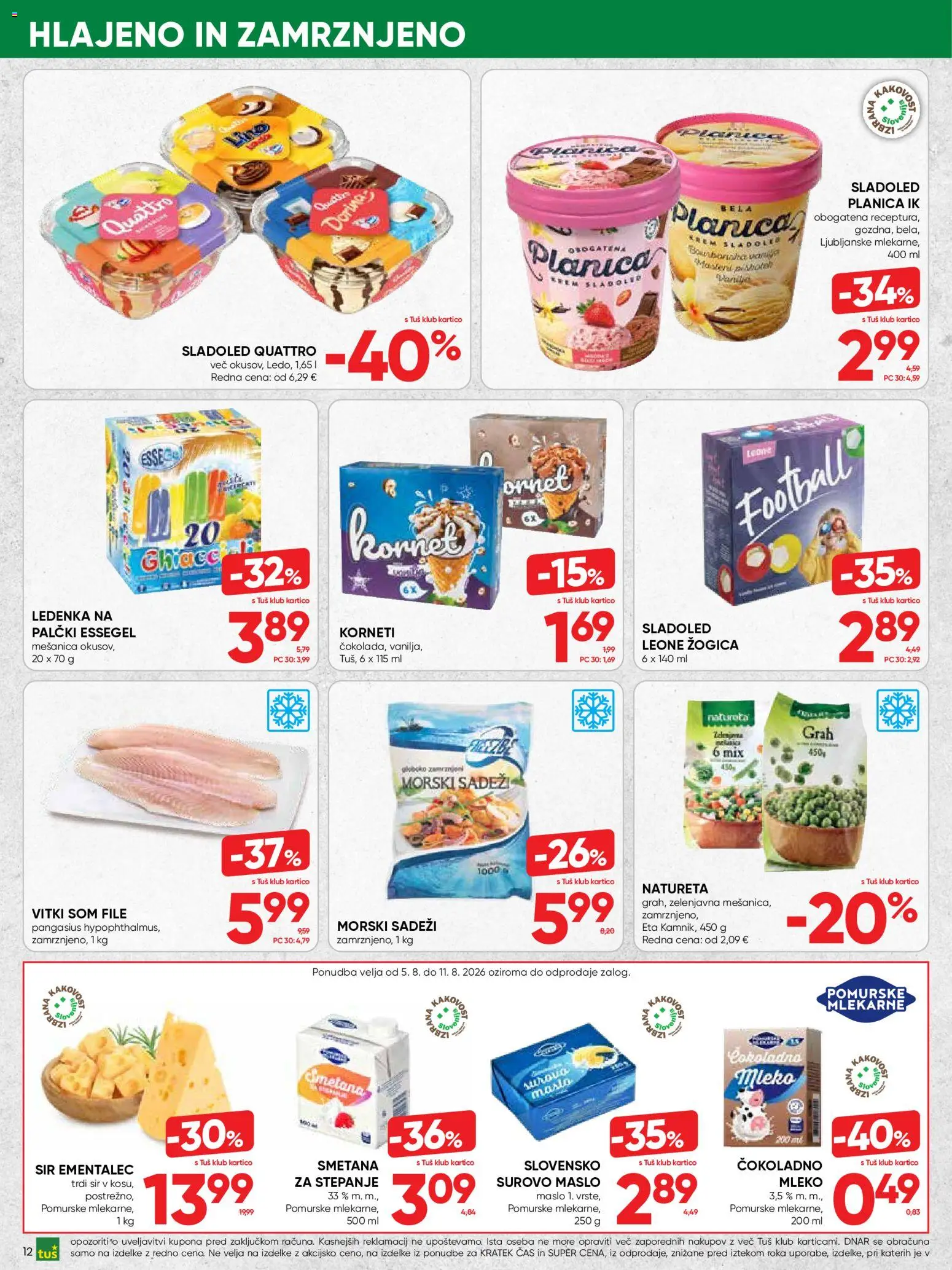 Novi Tuš katalog ponudbe – veljaven od 05.08.2026 | Stran: 12 | Izdelki: Sir, Smetana, Sladoled, Morski sadezi
