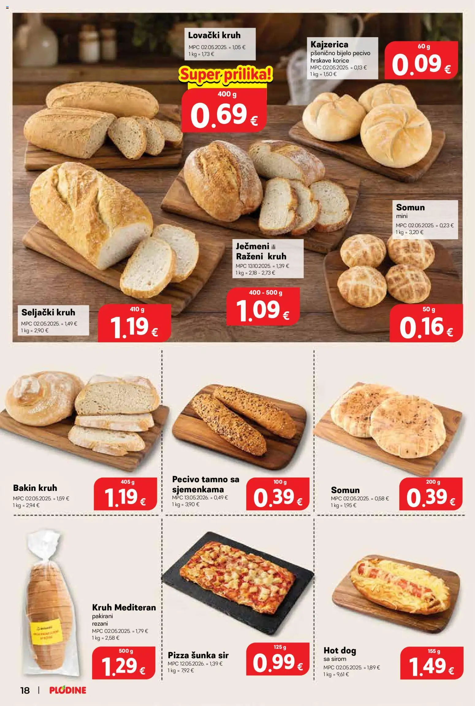 Plodine katalog | vrijedi od 19.08.2026 | Stranica: 18 | Proizvodi: Somun, Sir, Pecivo, Razeni kruh