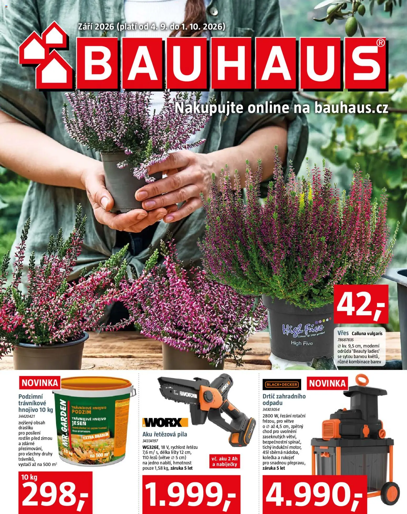 Bauhaus leták od 04.09.2026 | Strana: 1 | Produkty: Vřes, Drtič, Hnojivo, Pila
