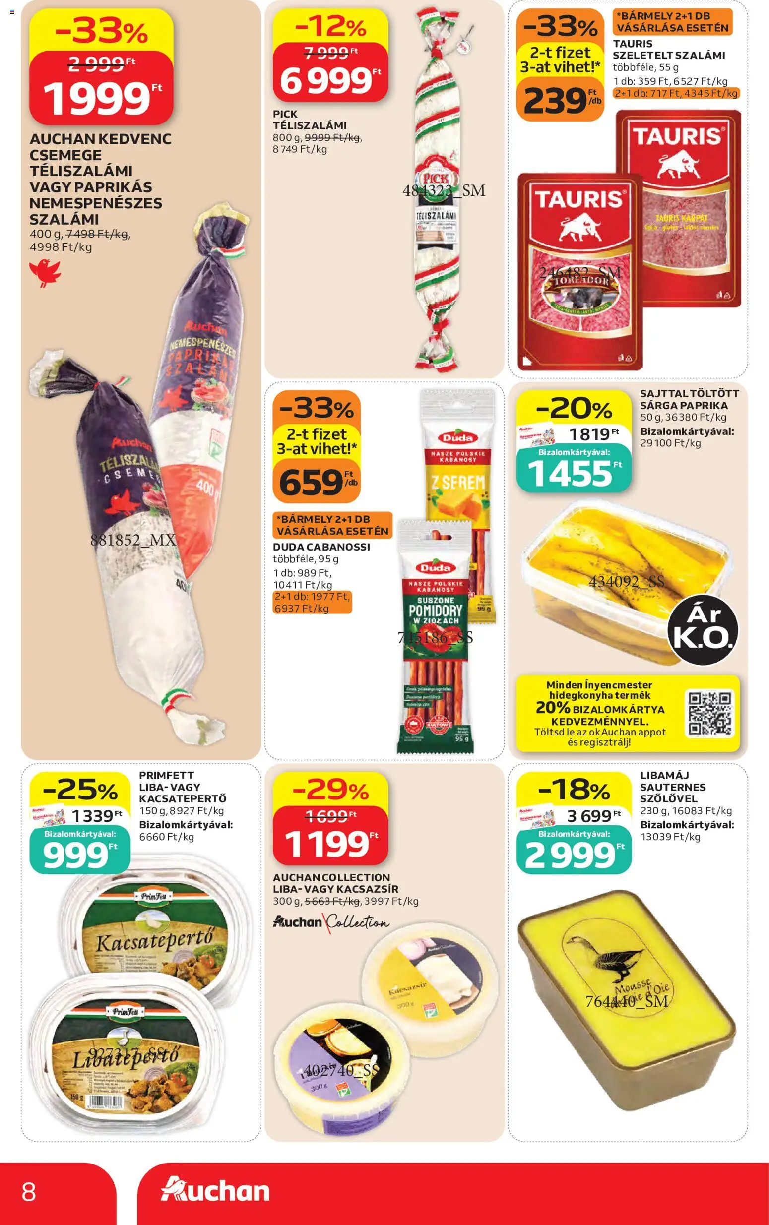 Auchan akciós ujság - amely érvényes a következő dátumtól: 2026.08.27. | Oldal: 8 | Termékek: Libamáj, Paprika, Pick, Lé