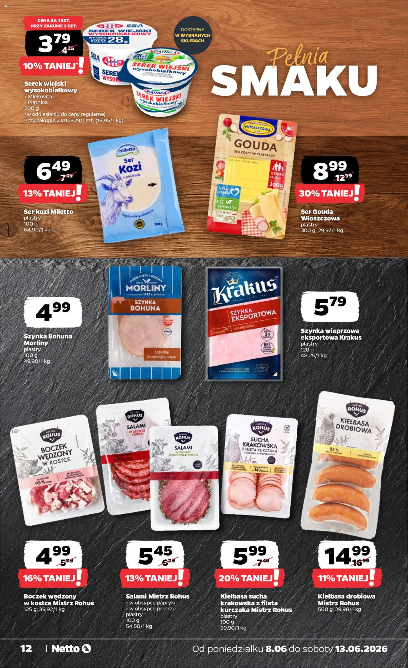 Netto gazetka od poniedziałku spożywcza od 08.06.2026 | Strona: 12 | Produkty: Szynka wieprzowa, Szynka, Ser, Serek wiejski wysokobiałkowy