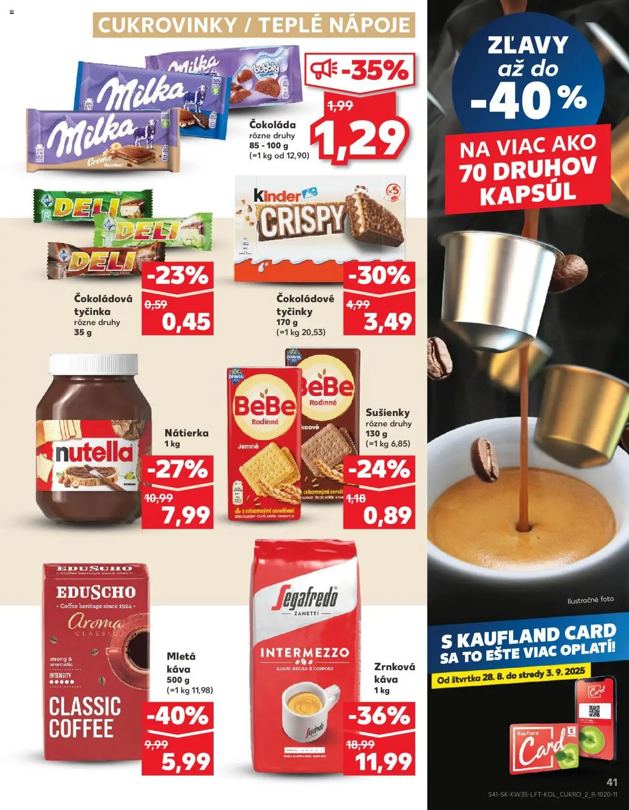 Nové Kaufland akcie – leták je platný od 28.08.2025 | Strana: 41 | Produkty: Káva, Sušienky, Nápoje, Zrnková káva 1 kg