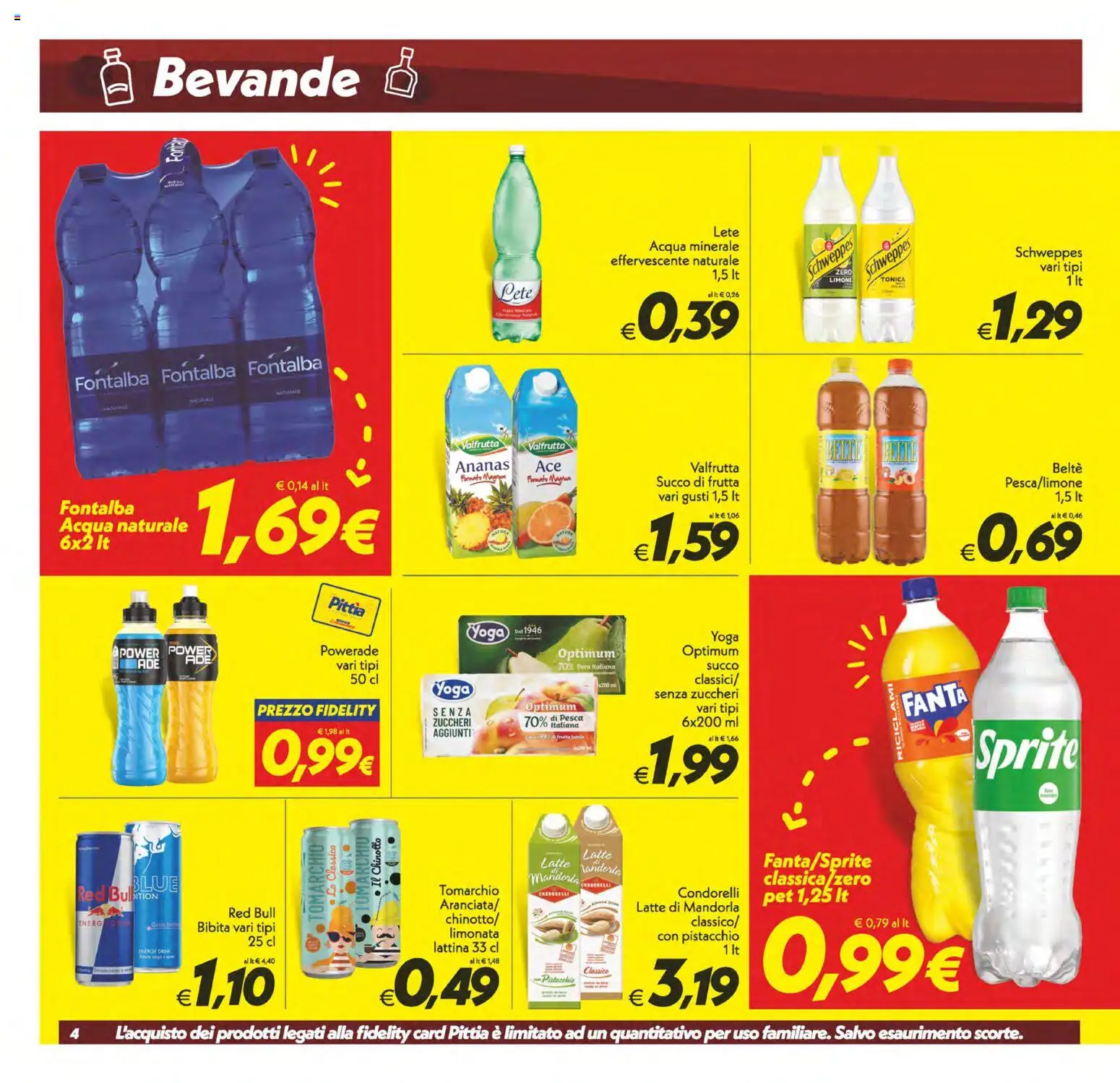 Volantino SuperConveniente del 11/08/2026 | Pagina: 4 | Prodotti: Pistacchio, Chinotto, Acqua, Acqua minerale