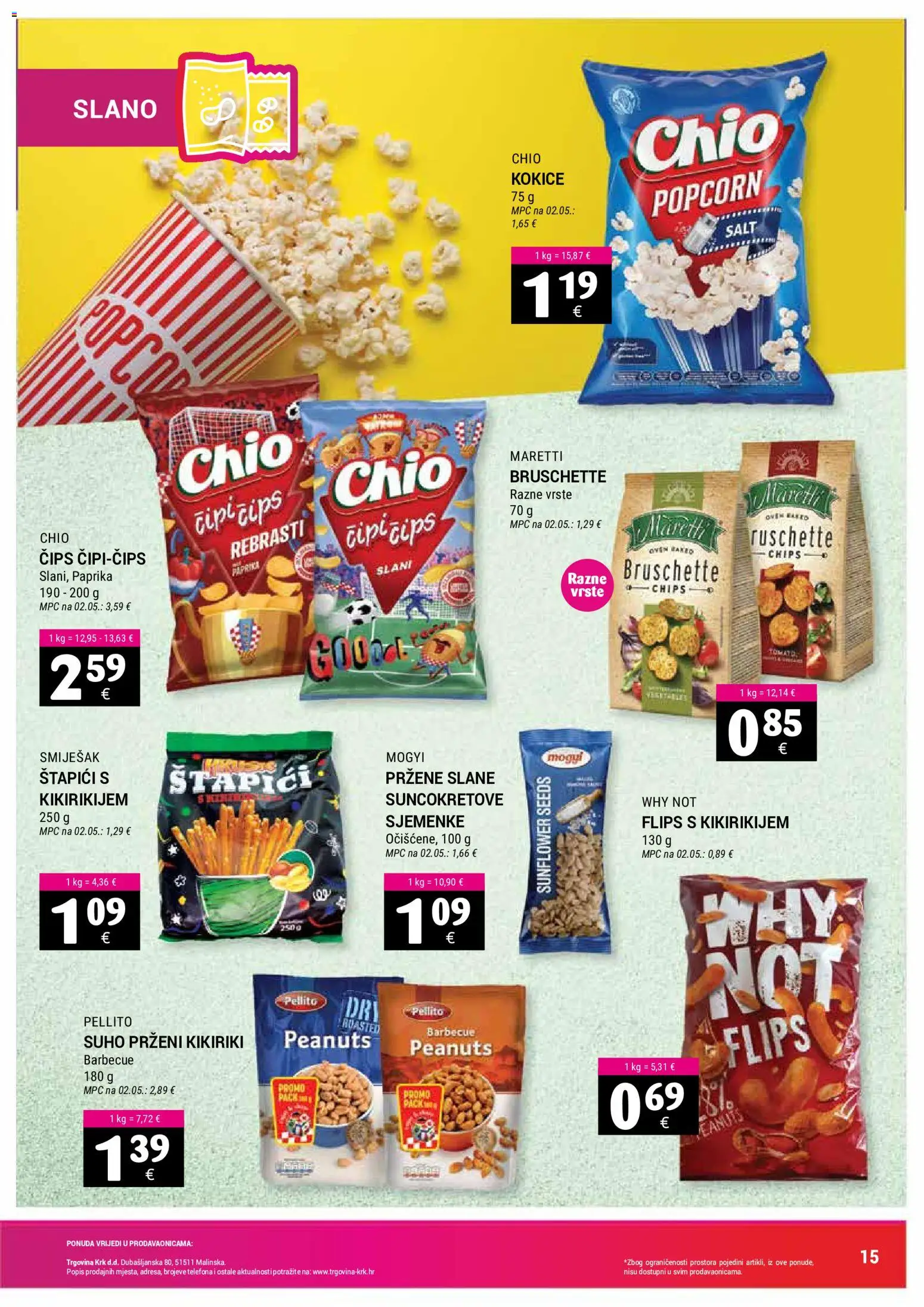 Trgovina Krk katalog | vrijedi od 01.06.2026 | Stranica: 15 | Proizvodi: Flips, Kokice, Kikiriki, Sjemenke
