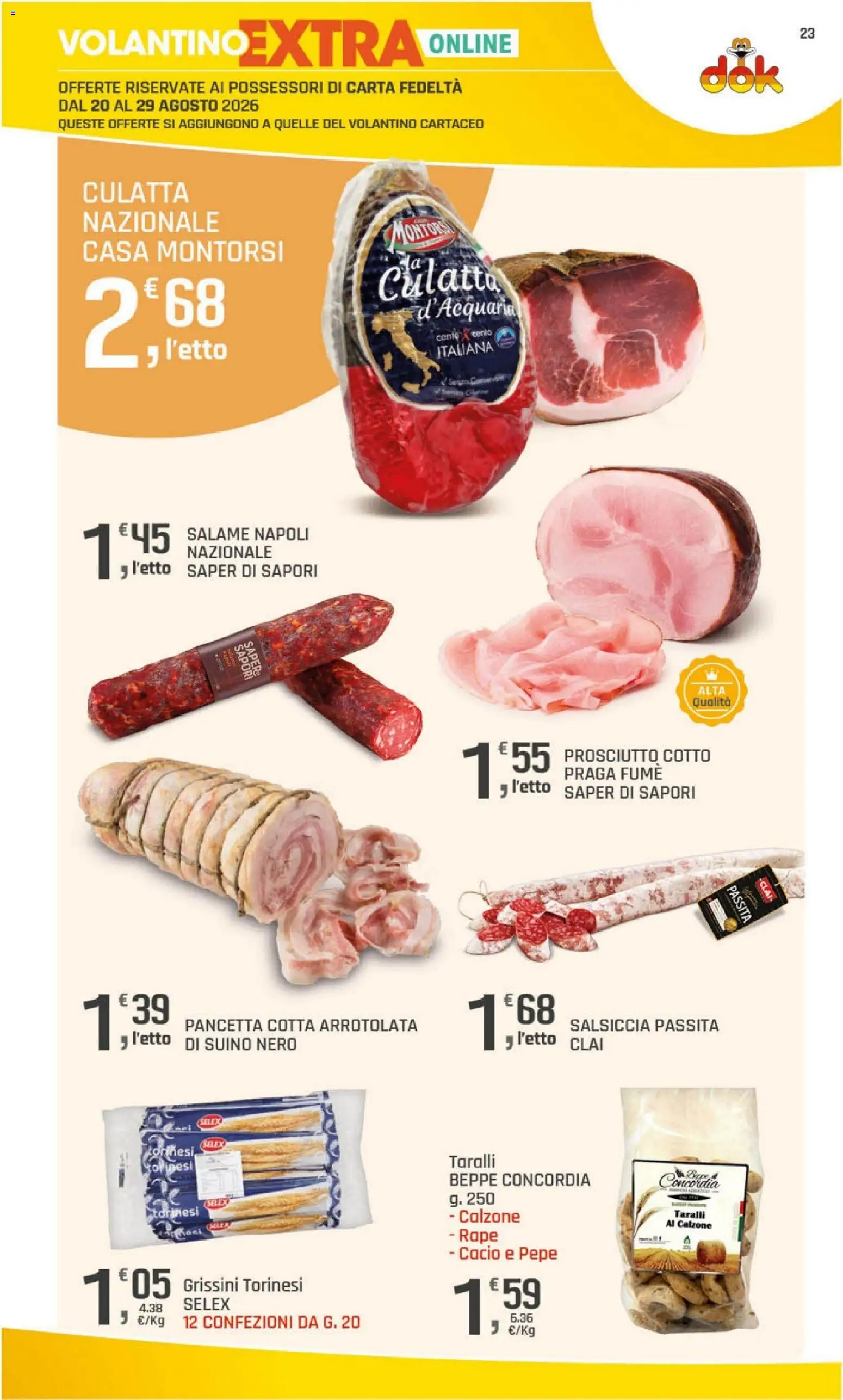 Volantino DOK del 20/08/2026 | Pagina: 23 | Prodotti: Salame, Suino, Salsiccia, Grissini