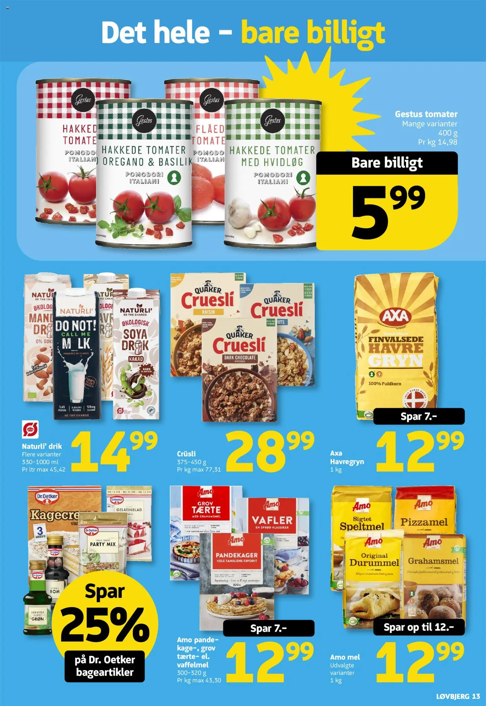 Løvbjerg tilbudsavis – gyldig fra 12.06.2026 | Side: 13 | Produkter: Tomater, Grahamsmel, Mel, Kakao
