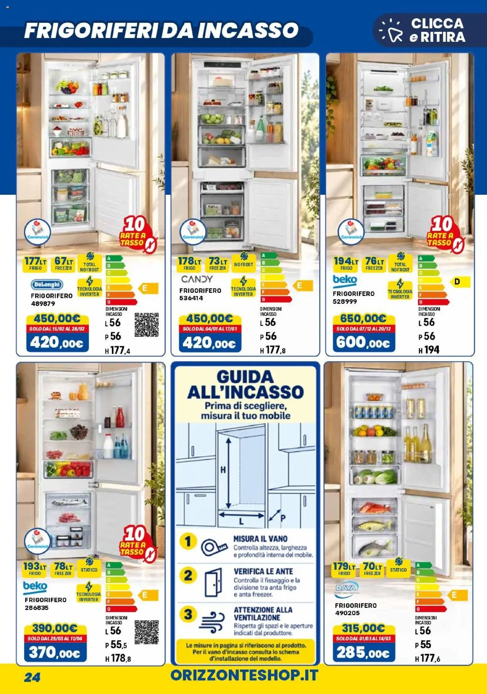 Volantino Orizzonte del 01/11/2026 | Pagina: 24 | Prodotti: Mobile, Tè, Freezer, Frigorifero