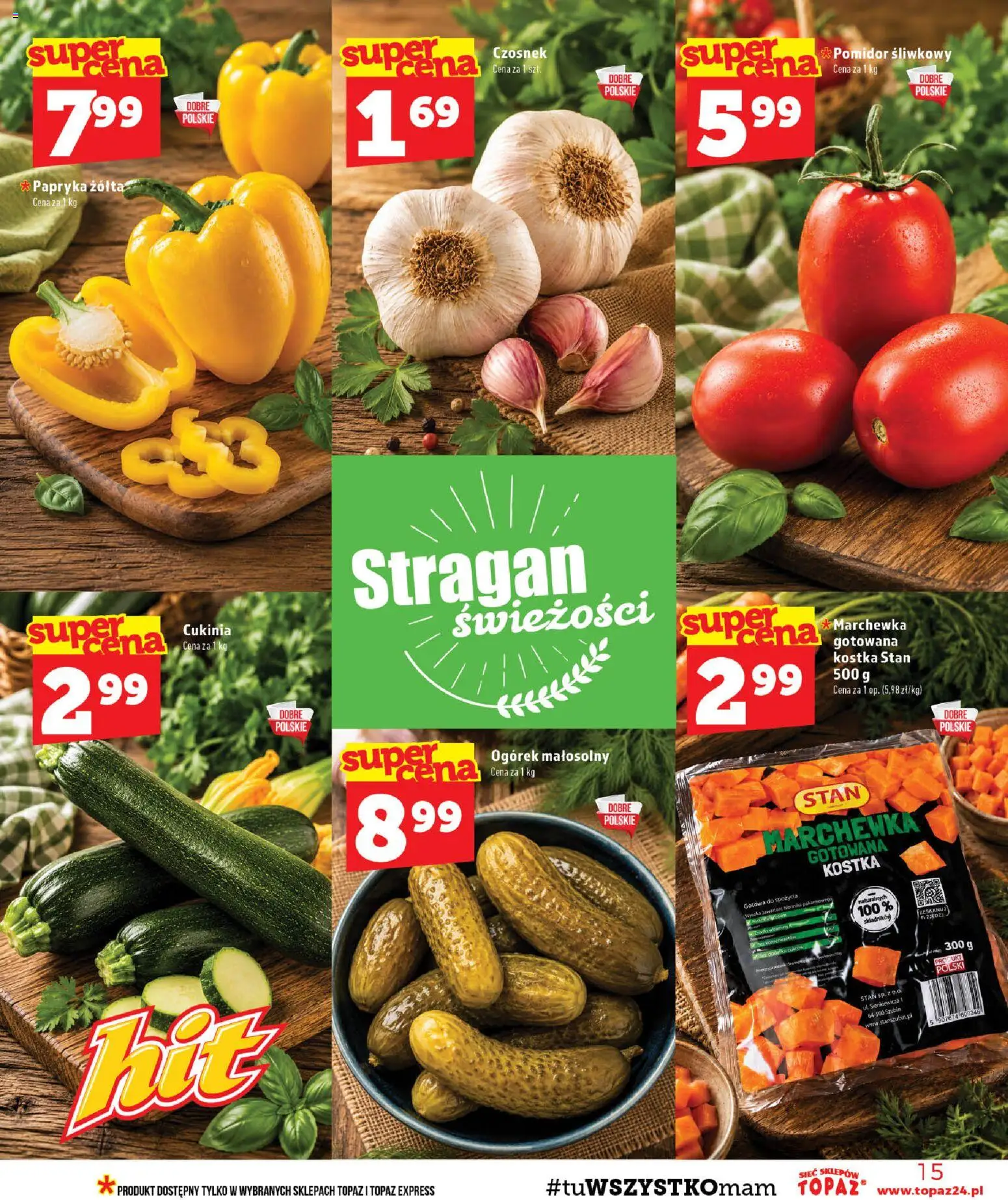 Topaz gazetka od 06.08.2026 | Strona: 15 | Produkty: Czosnek, Papryka, Cukinia, Marchewka