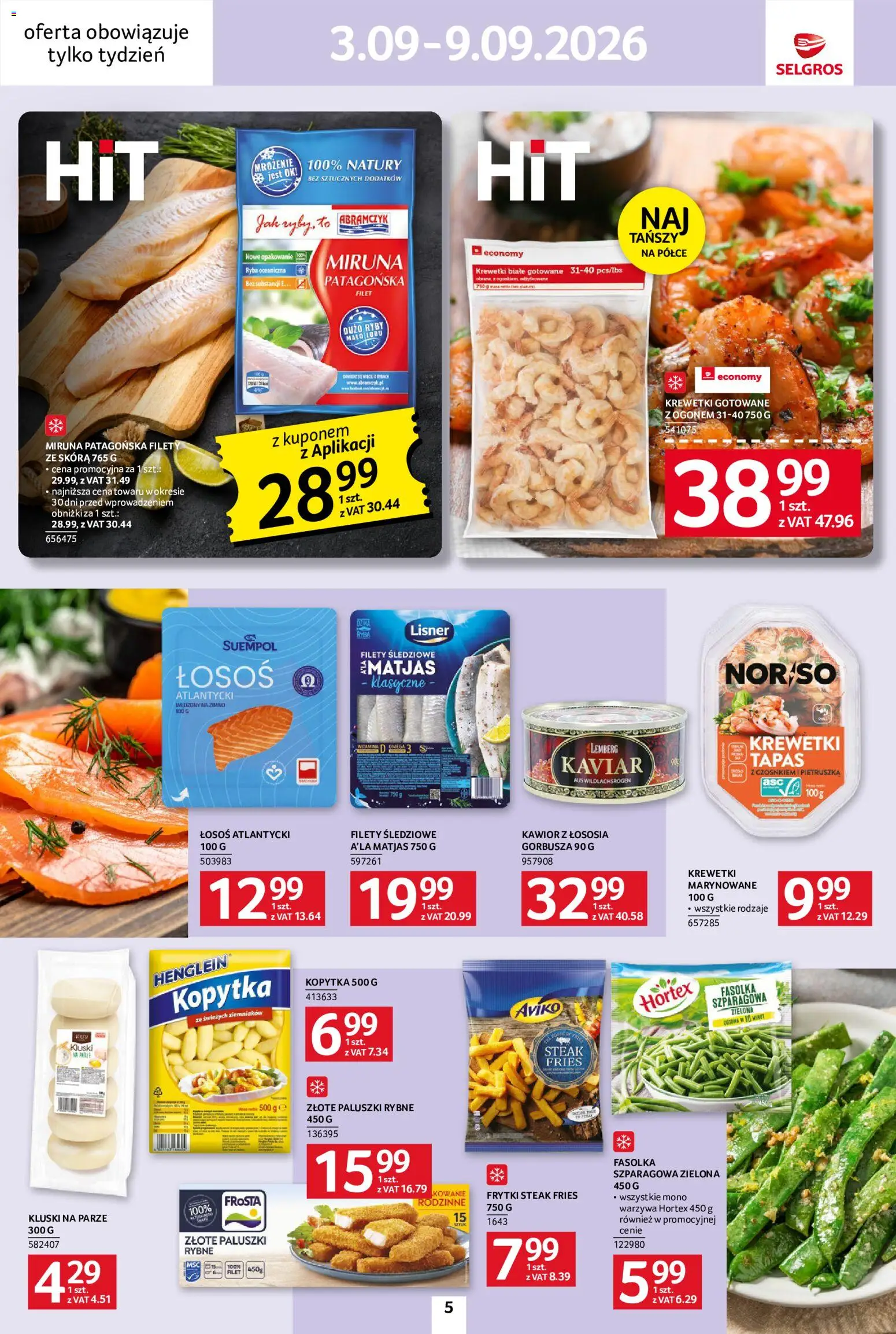 Selgros cash&carry gazetka - Jeszcze więcej super promocji od 03.09.2026 | Strona: 5 | Produkty: Frosta, Miruna, Krewetki marynowane, Frytki