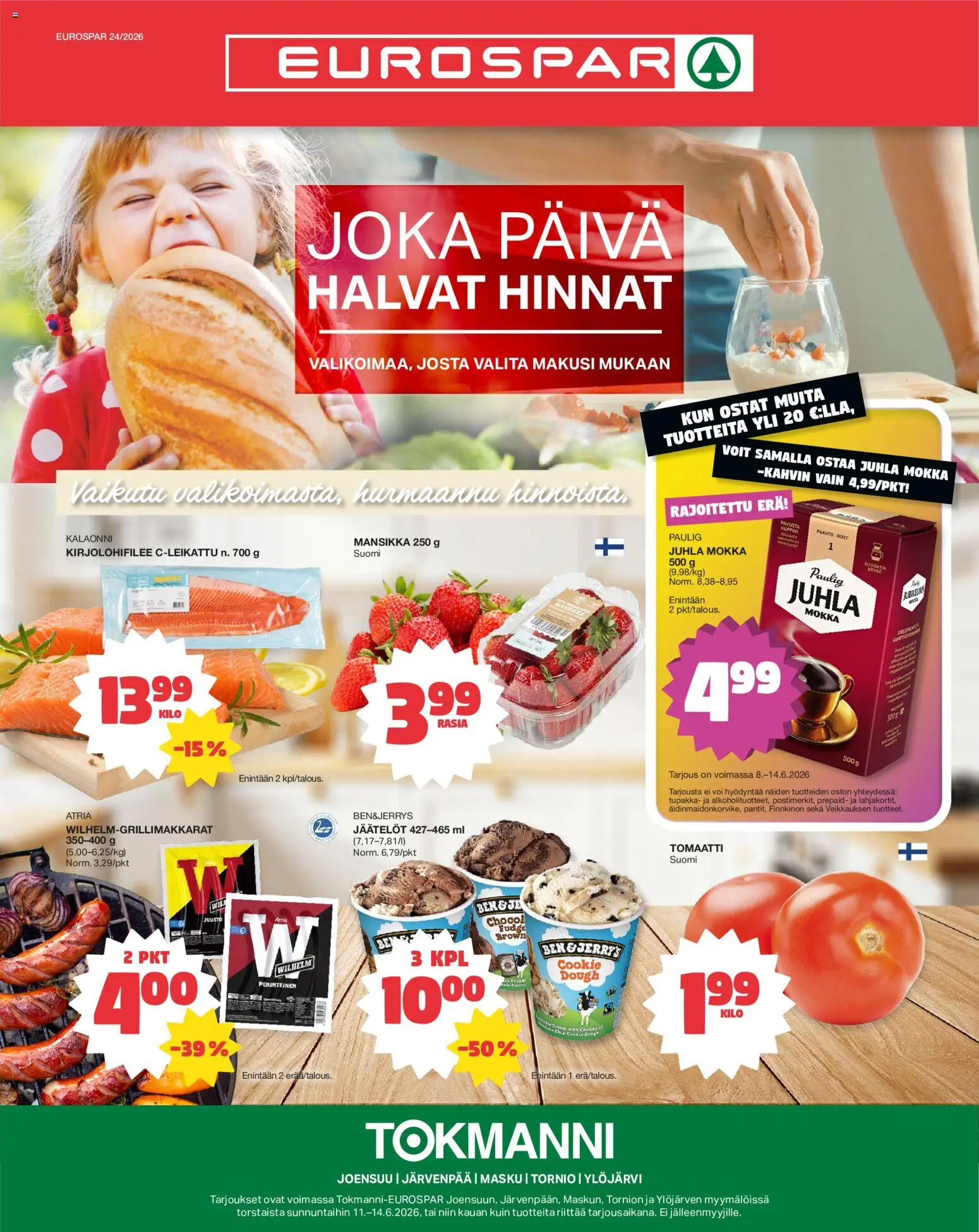 Tokmanni - EUROSPAR – voimassa 11.06.2026 alkaen | Sivu: 1 | Tuotteet: Juhla Mokka, Voi, Juusto