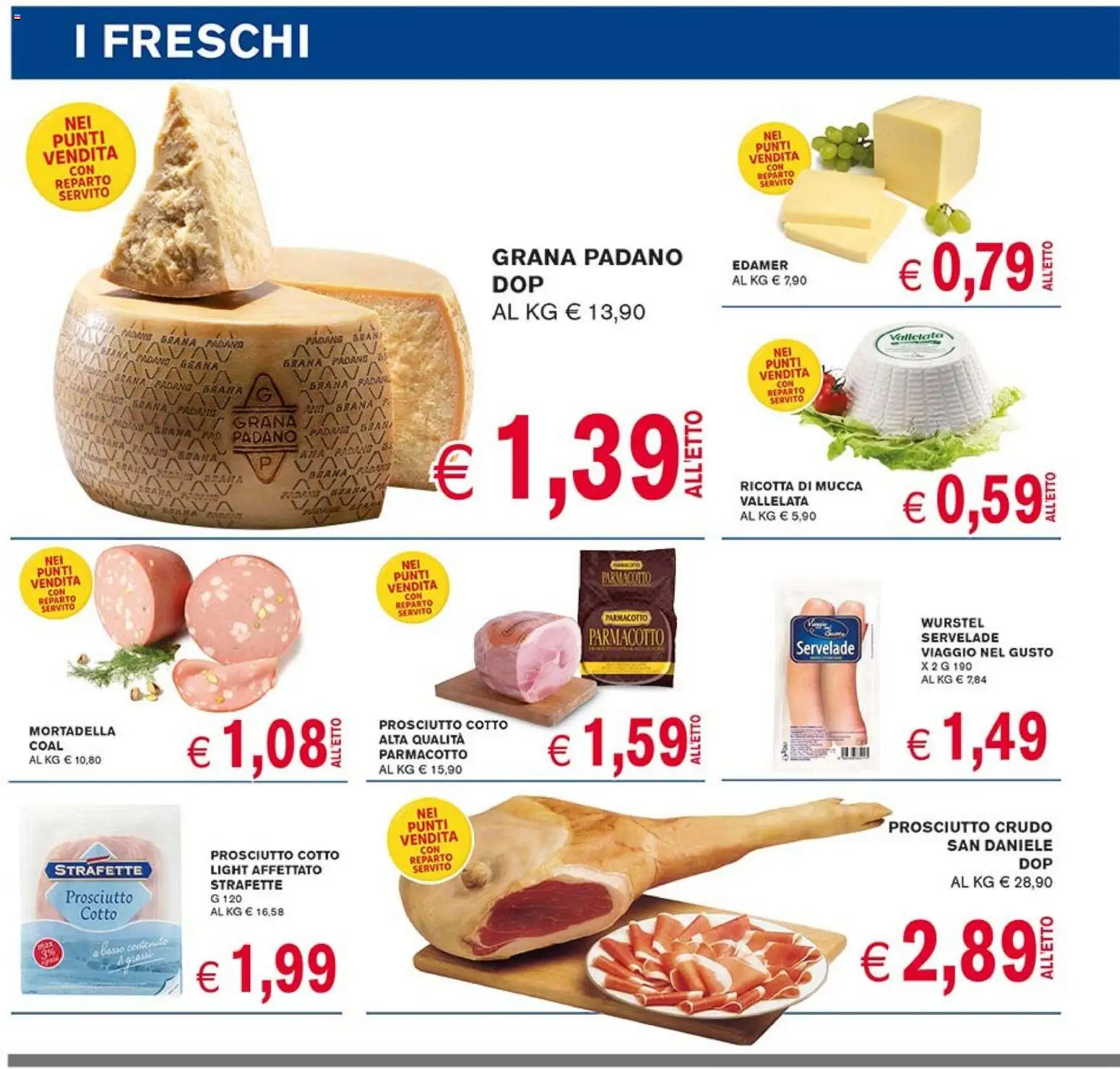 Volantino Coal del 18/06/2026 | Pagina: 6 | Prodotti: Prosciutto Crudo, Prosciutto Cotto, Prosciutto, Mortadella