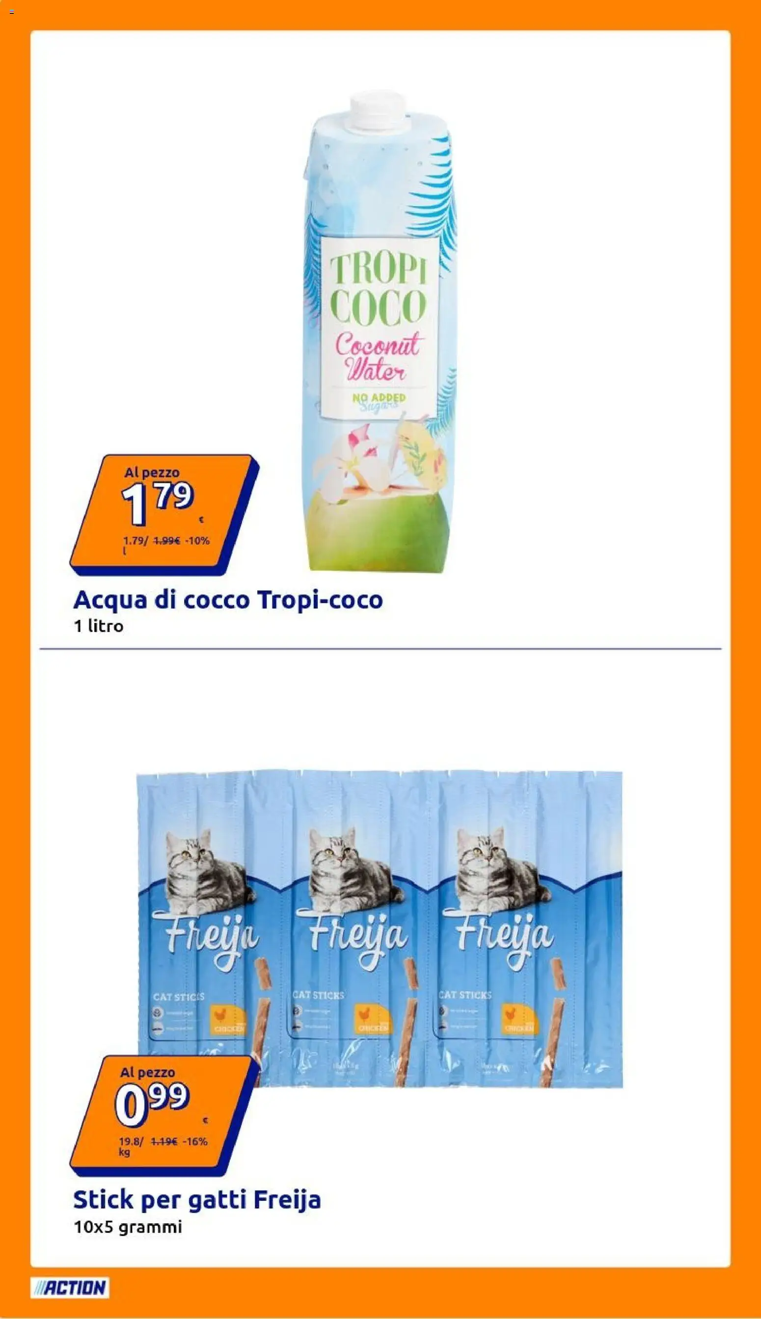 Volantino Action del 07/10/2026 | Pagina: 16 | Prodotti: Acqua, Cocco